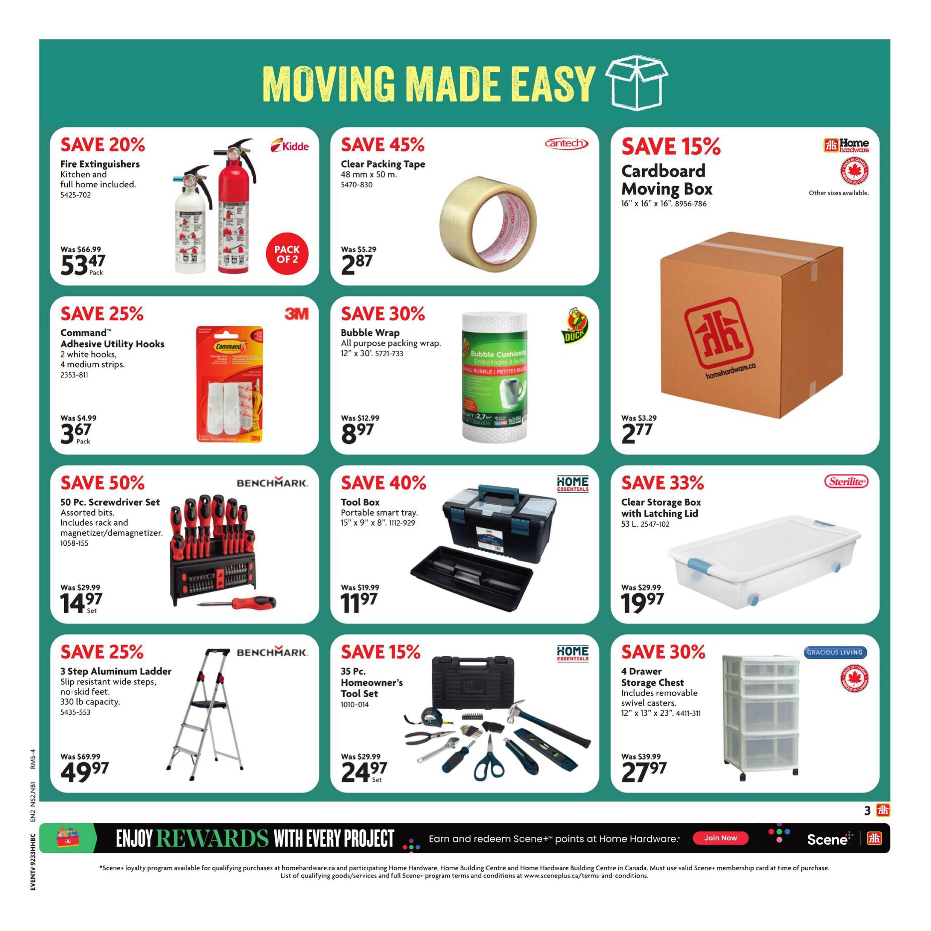 Home Hardware flyer page 4 features moving supplies and tools. Save 20% on Kidde Fire Extinguishers, now $53.47 for a pack of 2. Save 45% on Cantech Clear Packing Tape, only $2.87. Home Hardware Cardboard Moving Boxes (16' x 16' x 16') are on sale for $2.77, saving 15%. Save 25% on Command Adhesive Utility Hooks (2 white hooks, 4 medium strips) for $3.67 per pack. Duck Brand Bubble Wrap (12' x 30') is 30% off at $8.97. Save 50% on a Benchmark 50 Pc. Screwdriver Set with assorted bits, including rack and magnetizer/demagnetizer, for $14.97 per set. A Home Essentials Tool Box (15' x 9' x 8') is 40% off at $11.97. Save 33% on a Sterilite Clear Storage Box with Latching Lid (53 L) for $19.97. Benchmark 3 Step Aluminum Ladder with slip-resistant steps and 330 lb capacity is 25% off, priced at $49.97. Home Essentials 35 Pc. Homeowner's Tool Set is 15% off at $24.97 per set. Gracious Living 4 Drawer Storage Chest with removable swivel casters (12' x 13' x 23') is 30% off, selling for $27.97. The bottom of the page promotes earning Scene+ points with every project at Home Hardware.