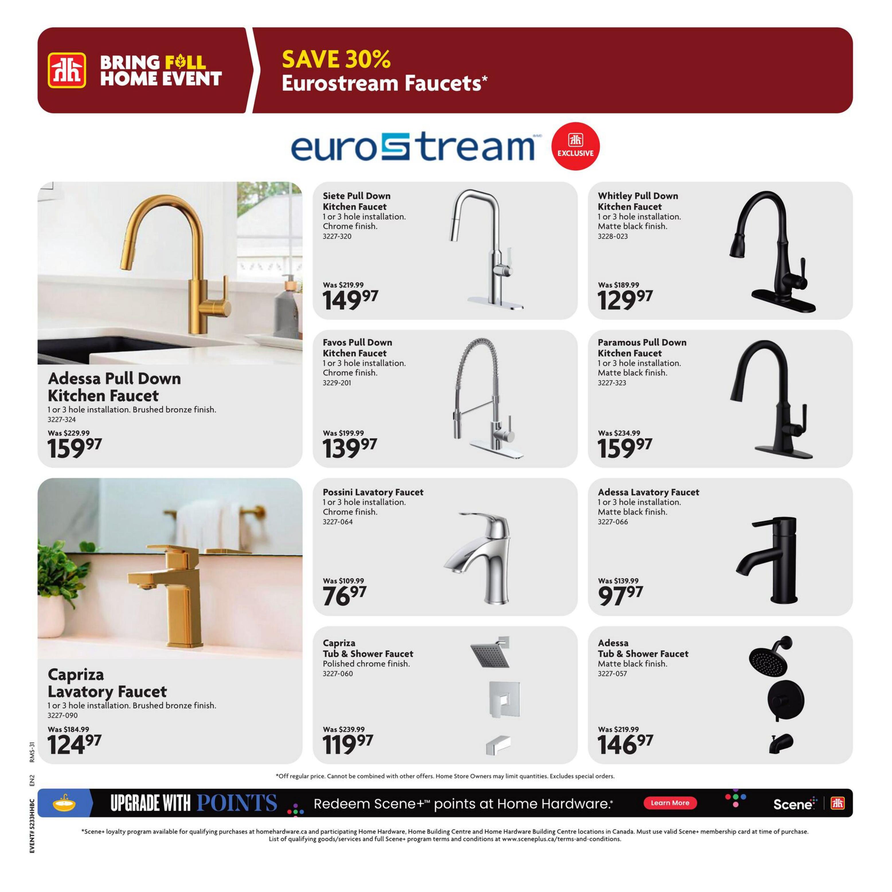 Home Hardware flyer page 12 featuring Eurostream faucets with savings up to 30%. Products include: Adessa Pull Down Kitchen Faucet in brushed bronze finish for $159.97 (was $229.99), Siete Pull Down Kitchen Faucet in chrome finish for $149.97 (was $219.99), Favos Pull Down Kitchen Faucet in chrome finish for $139.97 (was $199.99), Whitley Pull Down Kitchen Faucet in matte black finish for $129.97 (was $189.99), Paramous Pull Down Kitchen Faucet in matte black finish for $159.97 (was $234.99), Possini Lavatory Faucet in chrome finish for $76.97 (was $109.99), Adessa Lavatory Faucet in matte black finish for $97.97 (was $139.99), Capriza Lavatory Faucet in brushed bronze finish for $124.97 (was $184.99), Capriza Tub & Shower Faucet in polished chrome finish for $119.97 (was $239.99), and Adessa Tub & Shower Faucet in matte black finish for $146.97 (was $219.99). The page also promotes upgrading with Scene+ points at Home Hardware.