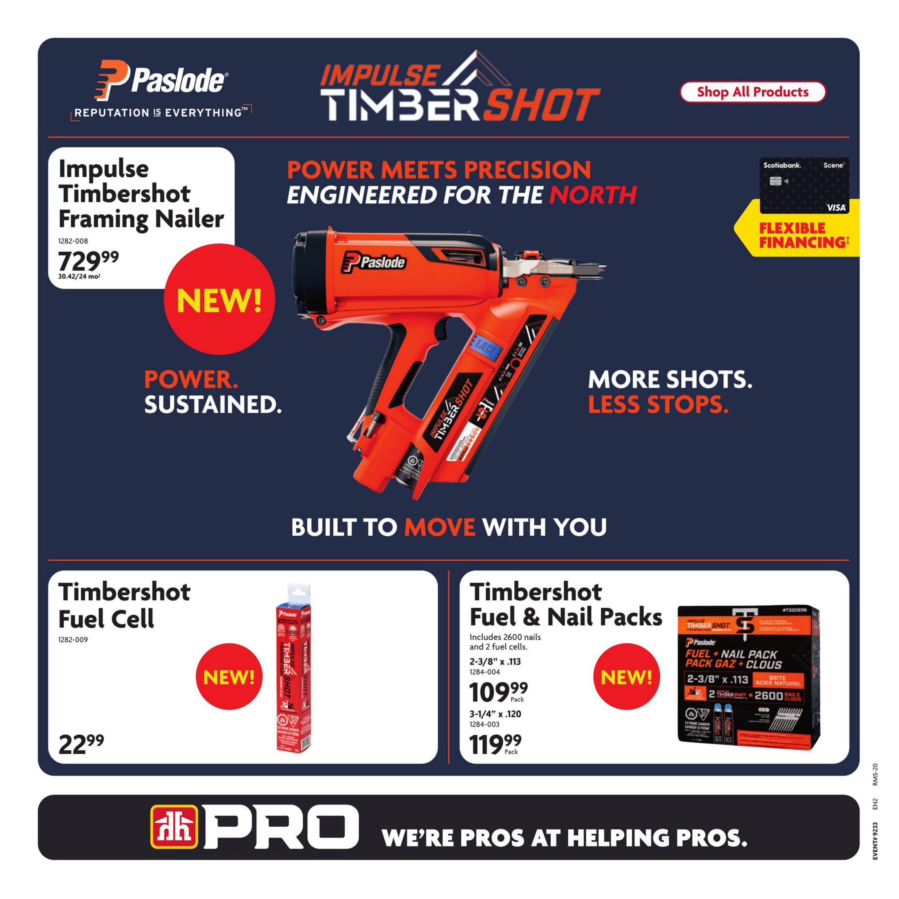Home Hardware flyer, page 21. Features the Paslode Impulse Timbershot Framing Nailer for $729.99. Also available are Paslode Timbershot Fuel Cells for $22.99 and Paslode Timbershot Fuel & Nail Packs starting at $109.99. The Fuel & Nail Packs include 2600 nails and 2 fuel cells, with options for 2-3/8' x .113 nails at $109.99 per pack and 3-1/4' x .120 nails at $119.99 per pack. All items are marked as NEW! The page also highlights flexible financing options and a 'Shop All Products' button. The bottom of the page features the PRO logo and the tagline 'We're Pros at Helping Pros.'