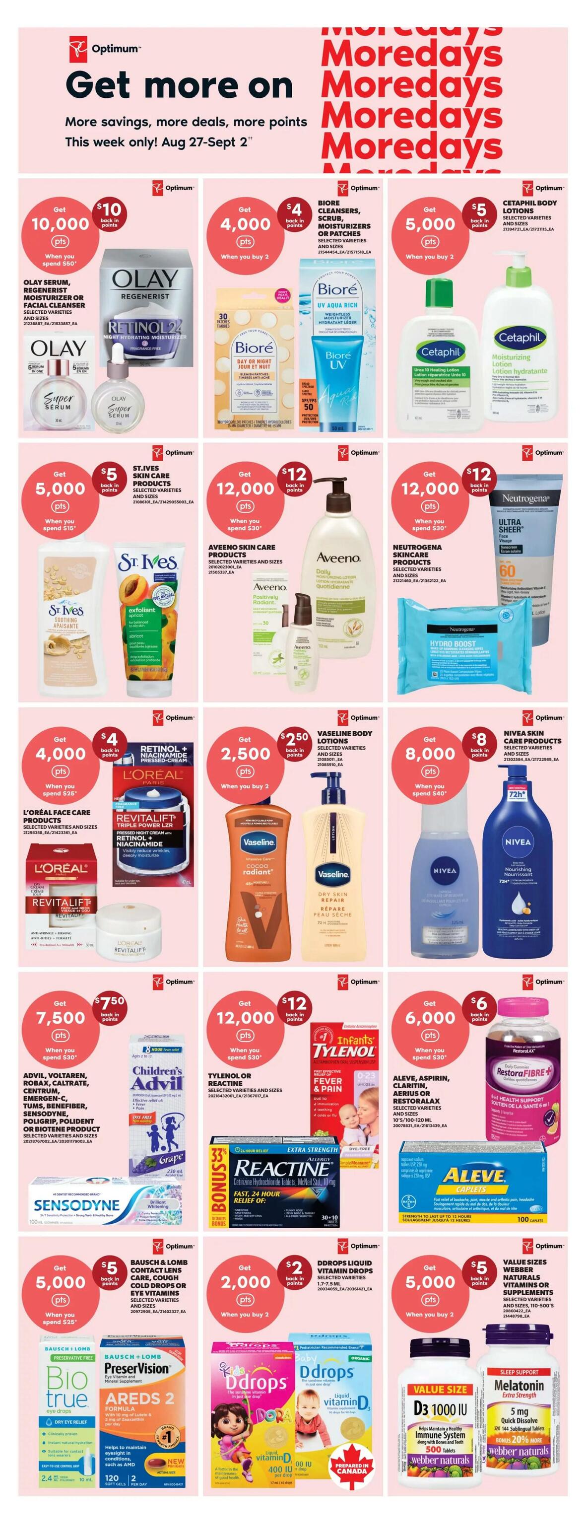 Real Canadian Superstore flyer page 14 featuring 'Get more on Moredays' with savings and Optimum points. Offers include: Get 10,000 Optimum points when you spend $50 on Olay Serum, Regenerist Moisturizer or Facial Cleanser; Get 4,000 Optimum points when you buy 2 Biore Cleansers, Scrub, Moisturizers or Patches; Get 5,000 Optimum points when you buy 2 Cetaphil Body Lotions. Also featured: Get 5,000 Optimum points when you spend $15 on St. Ives Skin Care Products; Get 12,000 Optimum points when you spend $30 on Aveeno Skin Care Products; Get 12,000 Optimum points when you spend $30 on Neutrogena Skin Care Products. Additional offers: Get 4,000 Optimum points when you buy 2 L'Oreal Face Care Products; Get 2,500 Optimum points when you buy 2 Vaseline Body Lotions; Get 8,000 Optimum points when you buy 2 Nivea Skin Care Products. Further deals: Get 7,500 Optimum points when you spend $30 on Advil, Voltaren, Robax, Caltrate, Centrum, Emergen-C, Tums, Benefiber, Sensodyne, Poligrip, Dint or Biotène Products; Get 12,000 Optimum points when you spend $30 on Tylenol or Reactine; Get 6,000 Optimum points when you spend $30 on Aleve, Aspirin, Claritin or Restoralax. Finally, get 5,000 Optimum points when you spend $25 on Bausch & Lomb Contact Lens Care, Cough Cold Drops or Eye Vitamins; Get 2,000 Optimum points when you buy 2 Ddrops Liquid Vitamin Drops; and Get 5,000 Optimum points when you buy 2 Value Sizes Webber Naturals Vitamins or Supplements.