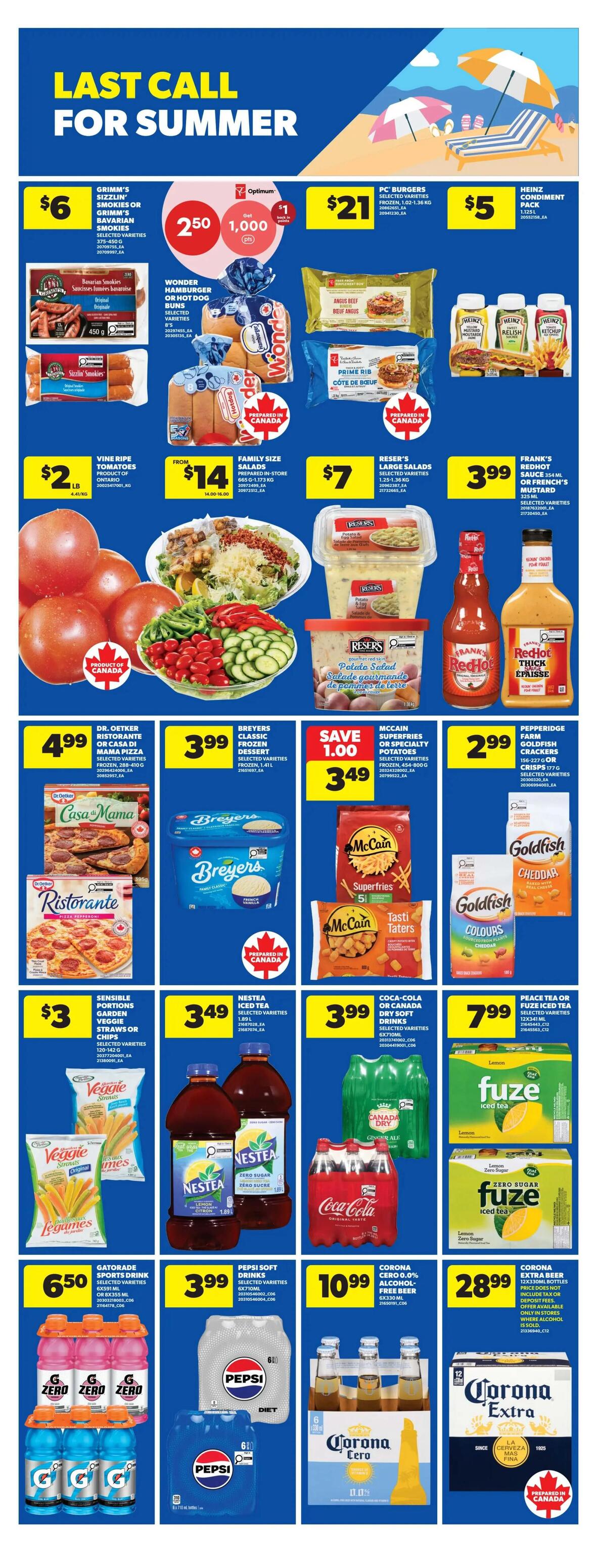 Real Canadian Superstore weekly flyer specials page 24, featuring 'Last Call for Summer' deals. Promotions include Grimm's Sizzlin' Smokies or Bavarian Smokies for $6, PC Burgers frozen for $21 with 1,000 Optimum points and $1 back, and Heinz Condiment Pack for $5. Wonder Hamburger or Hot Dog Buns are $2.50 for 1,000 Optimum points. Vine Ripe Tomatoes are $2/lb. Family Size Salads are from $14. Reser's Large Salads are $7. Dr. Oetker Ristorante or Casa di Mama pizzas are $4.99. Breyers Classic Frozen Dessert is $3.99. McCain Superfries or Tasti Taters are on sale for $3.49 with a $1.00 savings. Pepperidge Farm Goldfish Crackers are $2.99. Sensible Portions Garden Veggie Straws or Chips are $3. Nestea Iced Tea is $3.49. Coca-Cola or Canada Dry Soft Drinks 6x710mL are $3.99. Fuze Iced Tea is $7.99. Gatorade Sports Drink 6x591mL is $6.50. Pepsi Soft Drinks 7x710mL are $3.99. Corona 0.0% Alcohol-Free Beer 6x330mL is $10.99. Corona Extra Beer 12x330mL bottles are $28.99.