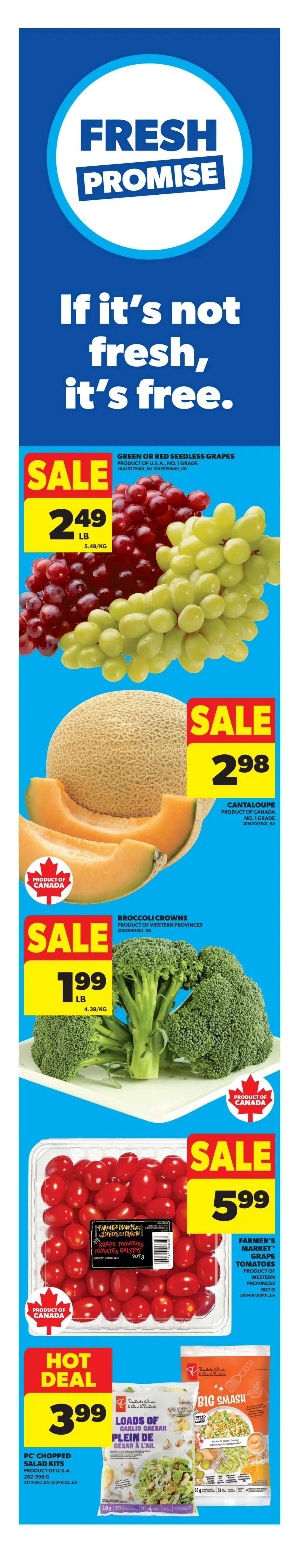 Real Canadian Superstore weekly flyer specials for Western Canada. Hot Deal: Chicken Legs back attached for $2.99 per pound, includes Halal and Club Size. PC Bacon selected varieties for $4. T&T Cooked Shrimp, Basa Steaks or Whole Chub Mackerel for $5.50. Heinz Beans or Pasta for $1.27 with a limit of 4 over limit pay $1.99 each. Free when you spend $300 or more in a single transaction, in-store or through PC Express online pickup or delivery, up to $25 value. PC 3 piece stainless steel nesting bowl set with lids. Saputo Feta, Bocconcini or Mozzarella Slices, Pepperoni or Mastro Salami for $4 with a limit of 6 over limit pay $5.00 each. Nescafé Rich, Gold's, Flavoured, Decaffeinated or Colombian Instant Coffee for $6.44, get 500 Optimum points. Christie Cookies selected varieties for $2.48 with a limit of 4 over limit pay $4.49 each. Ben & Jerry's or Magnum Bars for $4.98 with a limit of 4 over limit pay $6.49 each. General Mills Family Size Cereal selected varieties for $4.87 with a limit of 4 over limit pay $6.49 each. Tostitos Tortilla Chips selected varieties for $2.97 with a limit of 4 over limit pay $4.49 each. Purex Bathroom Tissue selected varieties for $11.99. Cascade Platinum Plus or Complete 80's Dishwasher Tabs for $19.99. Listerine Cool Mint or Arctic Mint Mouthwash, Colgate Optic White or Sensitive Pro Relief Toothpaste or Kids Manual Toothbrushes 2's for $6.50 when you buy 2, get 3,000 Optimum points back in points. President's Choice Golden brown with real chocolate chips peanut-free muffins are an App exclusive offer for $5, get 1,500 Optimum points. Flyer prices effective Thursday, August 27th to Wednesday, September 2nd, 2026.