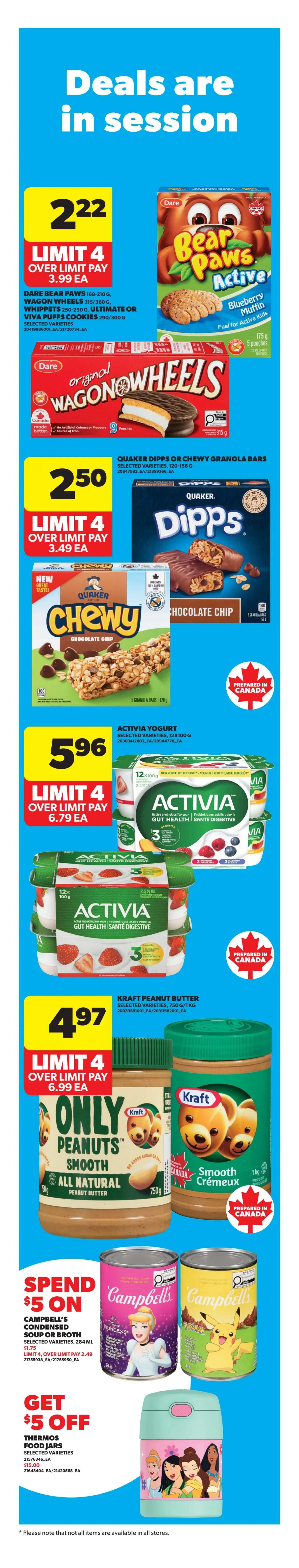 Real Canadian Superstore weekly flyer specials page 6. Deals include Dare Bear Paws, Wagon Wheels, Whippets, or Viva Puffs cookies for $2.22 each with a limit of 4. Quaker Dipps or Chewy Granola Bars are $2.50 each, limit 4. Activia Yogurt, selected varieties, is $5.96 for a 12-pack. Kraft Peanut Butter, selected varieties, 750g or 1kg, is $4.97. Spend $5 on Campbell's Condensed Soup or Broth, 284 mL, and get $5 off Thermos Food Jars, selected varieties. Over limit pricing is also displayed for some items.