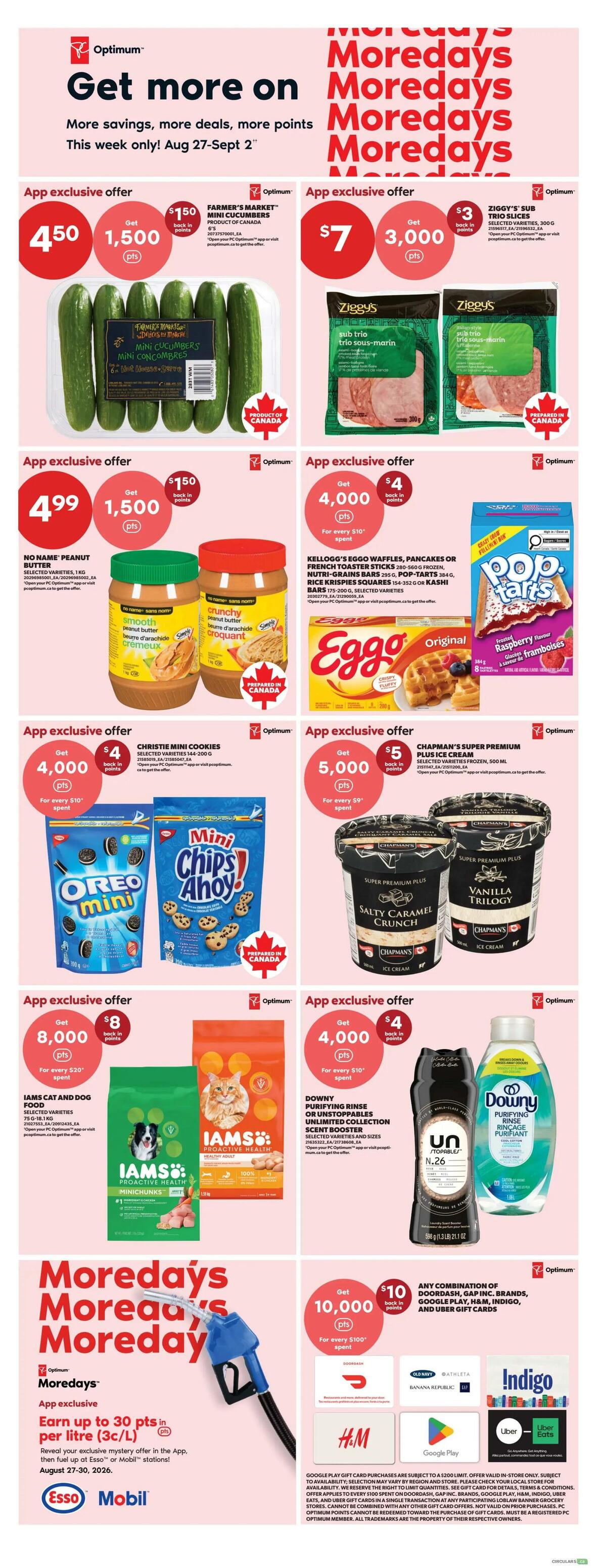 Real Canadian Superstore weekly flyer specials for Western Canada, August 27 to September 2. Page 8 features several app-exclusive offers. Get 1,500 Optimum points when you buy Farmer's Market Mini Cucumbers for $4.50. Ziggy's Sub Trio Sous-Marin is available for $7, with 3,000 Optimum points back. No Name Peanut Butter, selected varieties, 1kg, is $4.99 with 1,500 Optimum points. Kellogg's Eggo Waffles, Pancakes or French Toast Sticks, 280-560g, Nutri-Grain Bars 295g, Pop-Tarts 384g, or Rice Krispies Squares 154-352g are $4 with 4,000 Optimum points for every $10 spent. Christie Mini Cookies, 144-200g, are $4 with 4,000 Optimum points back. Chapman's Super Premium Plus Ice Cream, selected varieties, 500ml, is $5 with 5,000 Optimum points back. Get 8,000 Optimum points for every $20 spent on Iams Cat and Dog Food, selected varieties, 750g-1.5kg. Downy Purifying Rinse or Unstoppables Unlimited Collection, selected varieties and sizes, is $4 with 4,000 Optimum points for every $10 spent. Also, get up to 30 Optimum points per litre (3c/L) on Esso or Mobil fuel with an app-exclusive mystery offer from August 27-30, 2026. Additionally, get $10 back in Optimum points for every $100 spent on any combination of DoorDash, Gap Inc. Brands, Google Play, H&M, Indigo, or Uber Eats gift cards.