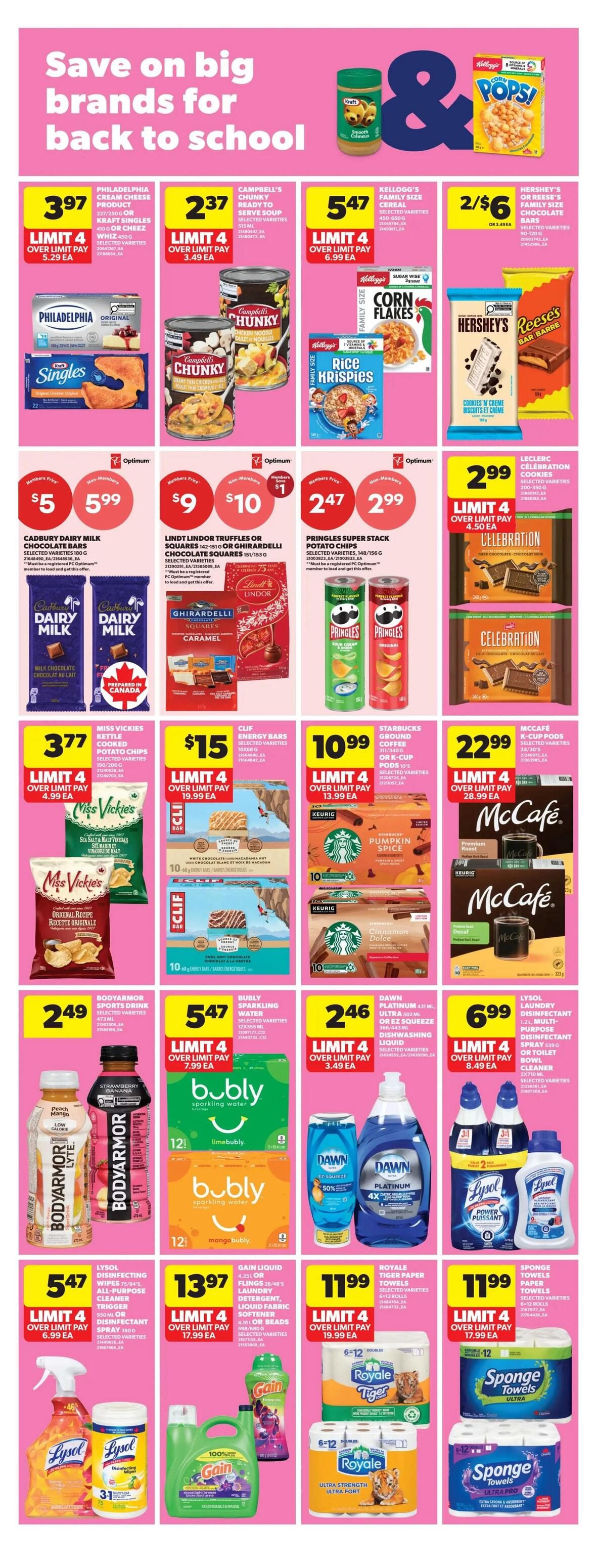 Save on big brands for back to school at Real Canadian Superstore. Featured products include Philadelphia Cream Cheese Spread for $3.97, Campbell's Chunky Ready to Serve Soup for $2.37, Kellogg's Family Size Cereal for $5.47, and Hershey's or Reese's Family Size Chocolate Bars for 2 for $6. Also available are Cadbury Dairy Milk Chocolate Bars for $5.99, Lindt Lindor Truffles or Ghirardelli Chocolate Squares for $10, and Pringles Super Stack Potato Chips for $2.99. For beverages, find Bodyarmor Sports Drink for $2.49, Bubly Sparkling Water for $5.47, and Dawn Platinum or EZ Squeeze Dish Soap for $2.46. Coffee options include Starbucks ground coffee or K-Cup pods for $10.99 and McCafe K-Cup Pods for $22.99. Household essentials on sale are Miss Vickie's Cooked Potato Chips for $3.77, Clif Energy Bars for $15, Lysol Disinfecting Wipes or All-Purpose Cleaner for $5.47, Gain Liquid Laundry Detergent or Fabric Softener for $13.97, Royale Tiger Paper Towels for $11.99, and Sponge Paper Towels for $11.99. Page 26.