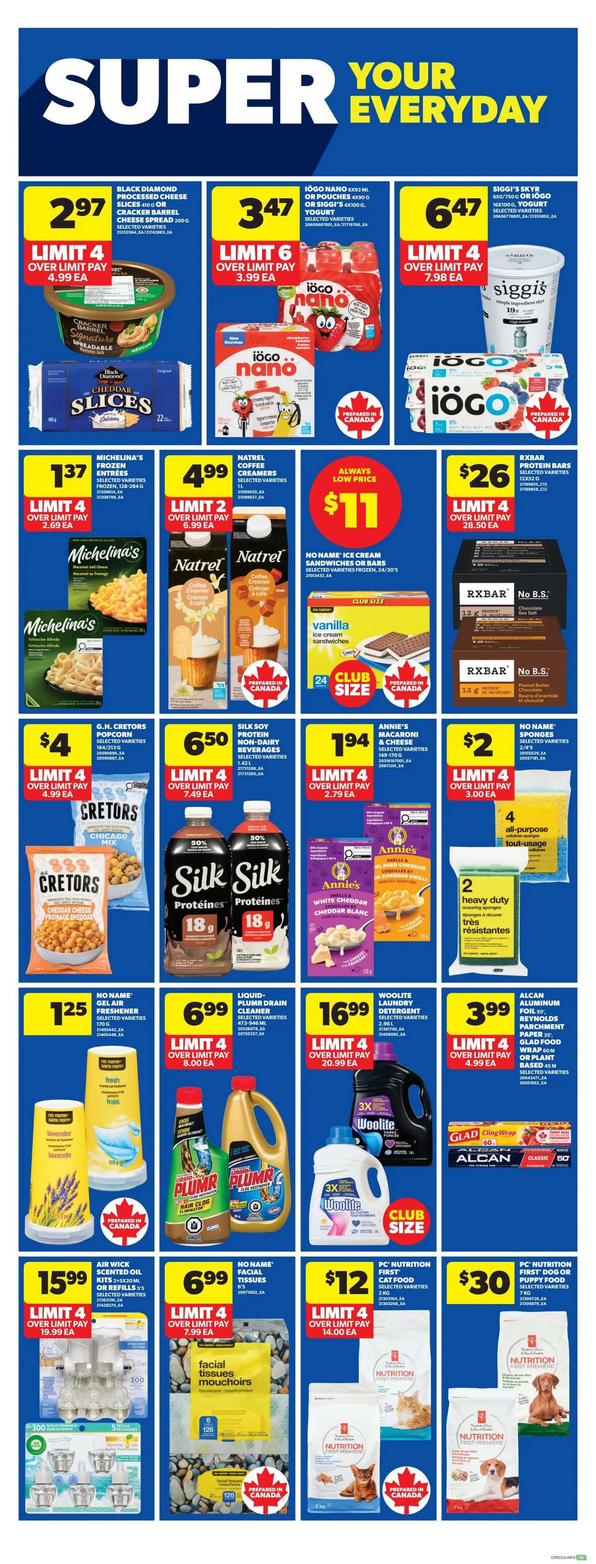 Real Canadian Superstore weekly flyer specials page 30 features a variety of products. Black Diamond Processed Cheese Slices or Cracker Barrel Cheese Spread are on sale for $2.97 each, limit 4. Iögo Nano drinks or pouches and Iögo yogurt are $3.47 for 6, limit 6. Siggi's Skyr or Iögo yogurt is $6.47 for 4, limit 4. Michelina's Frozen Entrees are $1.37 each, limit 4. Natrel Coffee Creamers are $4.99 for 1L, limit 2. No Name Ice Cream Sandwiches or Bars are always a low price at $11. RXBAR Protein Bars are $26 for 12, limit 4. G.H. Cretors Popcorn is $4, limit 4. Silk Soy Protein Non-Dairy Beverages are $6.50 each, limit 4. Annie's Macaroni & Cheese is $1.94 each, limit 4. No Name Sponges are $2, limit 4. Air Wick Scented Oil Kits or Refills are $15.99, limit 4. No Name Facial Tissues are $6.99, limit 4. PC Nutrition First Cat Food is $12, limit 4. Woolite Laundry Detergent is $16.99, limit 4. Alcan Aluminum Foil, Reynolds Parchment Paper, or Glad Cling Wrap are $3.99, limit 4. PC Nutrition First Dog or Puppy Food is $30.