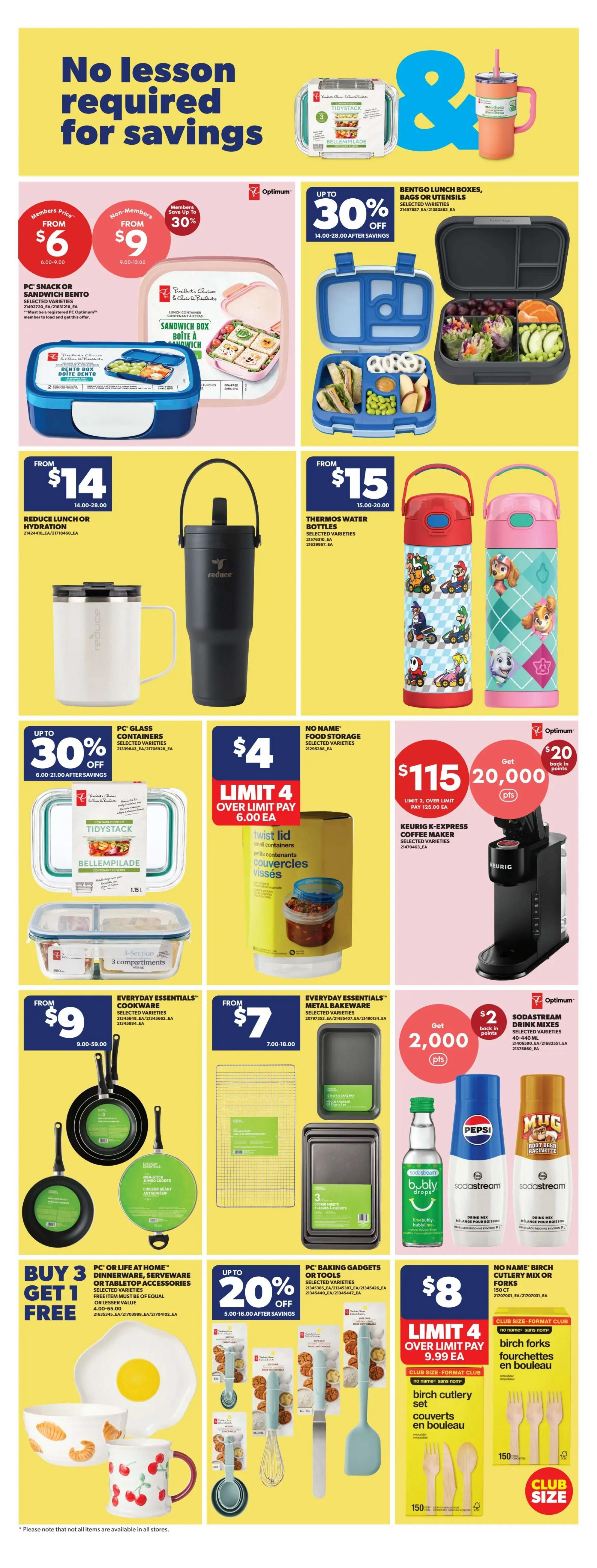 Real Canadian Superstore weekly flyer specials, page 33. Featuring savings on kitchen and food storage items. Get PC Snack or Sandwich Bento for members from $6, non-members from $9, or save up to 30% off. Bentgo lunch boxes, bags, or utensils are up to 30% off. Reduce lunch or hydration containers are from $14. Thermos water bottles are from $15. PC Glass containers are up to 30% off, with a limit of 4, pay $6 each. No Name food storage containers are $4 each, limit 4. Keurig K-Express coffee maker is $115 with 20,000 Optimum points back. Everyday Essentials Cookware is from $9. Everyday Essentials Metal Bakeware is from $7. Buy 3 PC or Life at Home dinnerware, serveware, or tabletop accessories and get 1 free, with free item of equal or lesser value. PC Baking Gadgets or Tools are up to 20% off. Sodastream drink mixes are $2 back in points when you buy 2. No Name Birch cutlery mix or forks are $8, limit 4, pay $9.99 each. Also featuring a large egg-themed plate, a cherry-patterned mug, and a bowl with croissant designs.