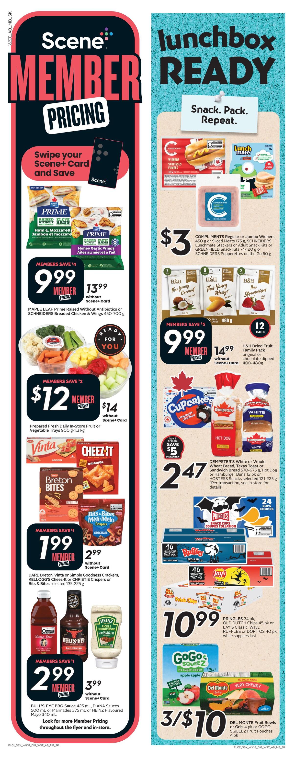 Safeway Alberta flyer, page 2. Features 'Lunchbox Ready' snacks. COMPLIMENTS Regular or Jumbo Wieners, Sliced Meats, Lunchmate Stackers, or Adult Snack Kits are $3. H&H Dried Fruit Family Pack (original or chocolate dipped) is $9.99 for members, regularly $14.99. DEMPSTER'S White or Whole Wheat Bread, Texas Toast, Hot Dog or Hamburger Buns are $2.47 when you buy 4 or more, saving $5 instantly. PRINGLES, OLD DUTCH Chips, LAY'S Classic, Wavy, RUFFLES or DORITOS are $10.99 for 40-45 pk. DEL MONTE Fruit Bowls or Gels and GOGO SQUEEZ Fruit Pouches are 3 for $10. On the left side, 'Member Pricing' offers: MAPLE LEAF Prime Raised Without Antibiotics or SCHNEIDERS Breaded Chicken & Wings are $9.99 for members, regularly $13.99. Prepared Fresh Daily In-Store Fruit or Vegetable Trays are $12 for members, regularly $14. DARE Breton, Vinta or Simple Goodness Crackers, KELLOGG'S Cheez-It or CHRISTIE Crispers or Bits & Bites are $1.99 for members, regularly $2.99. BULL'S-EYE BBQ Sauce, DIANA Sauces, or HEINZ Flavoured Mayo are $2.99 for members, regularly $3.99. Look for more Member Pricing throughout the flyer and in-store.