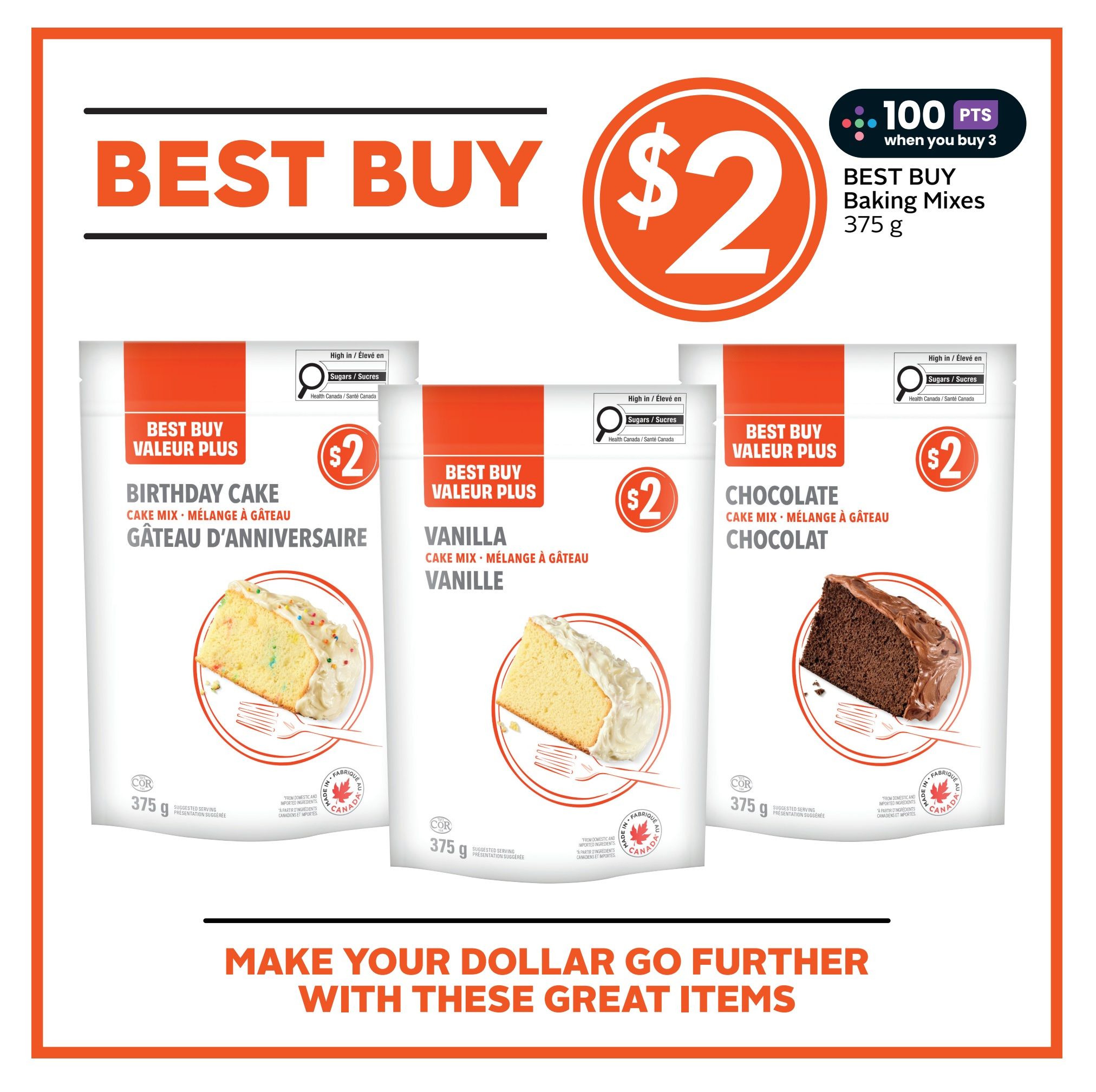 Safeway flyer page featuring Best Buy Baking Mixes. Get 100 bonus points when you buy 3. Each 375 g box of Best Buy Baking Mixes is priced at $2. Available flavours include Birthday Cake, Vanilla, and Chocolate. The page also includes the slogan 'Make Your Dollar Go Further With These Great Items.
