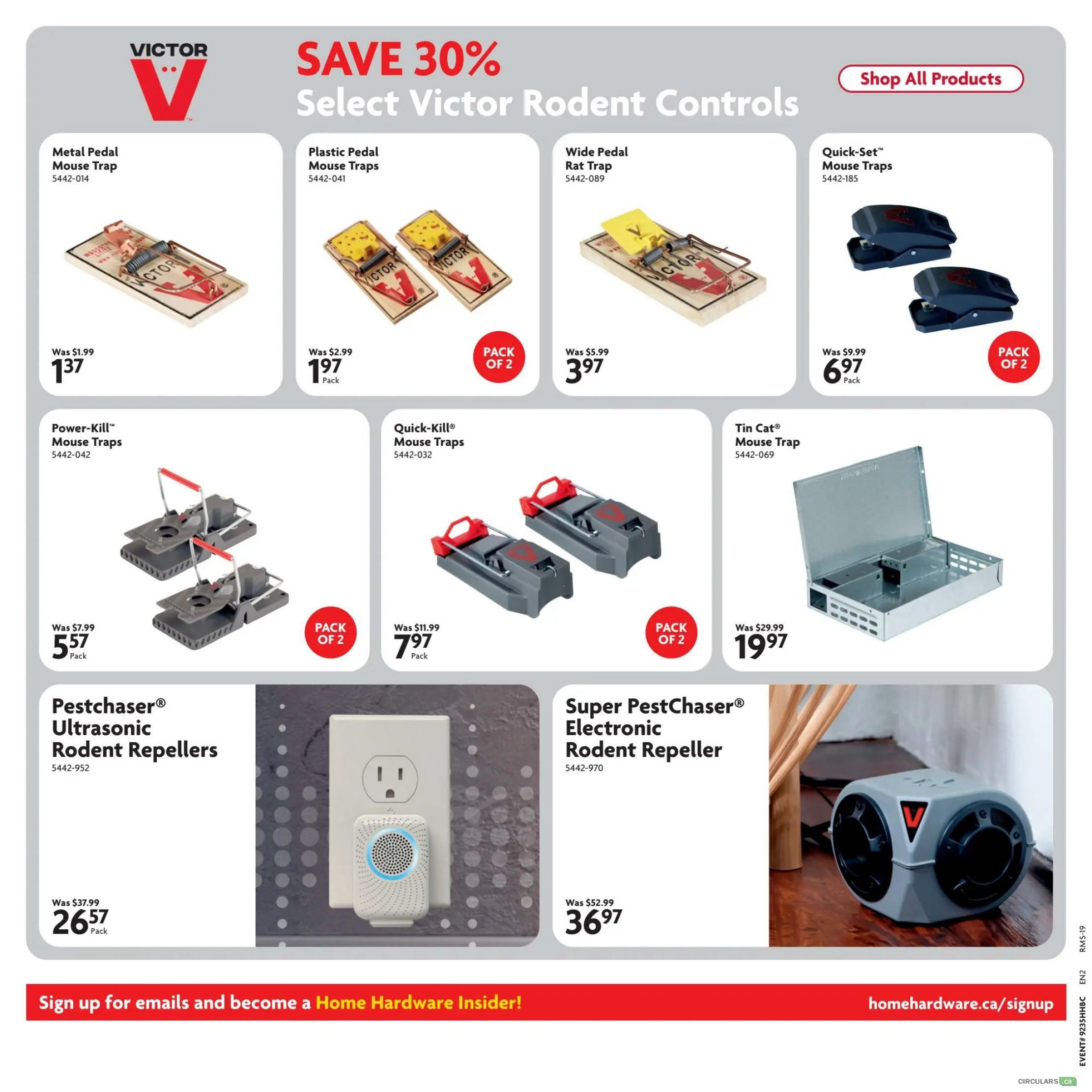 Home Hardware flyer page featuring Victor Rodent Controls with savings up to 30%. Products include Metal Pedal Mouse Trap for $1.37 (was $1.99), Plastic Pedal Mouse Traps (pack of 2) for $1.97 (was $2.99), Wide Pedal Rat Trap for $3.97 (was $5.99), and Quick-Set Mouse Traps (pack of 2) for $6.97 (was $9.99). Also available are Power-Kill Mouse Traps (pack of 2) for $5.57 (was $7.99), Quick-Kill Mouse Traps (pack of 2) for $7.97 (was $11.99), and Tin Cat Mouse Trap for $19.97 (was $29.99). The page also highlights Pestchaser Ultrasonic Rodent Repellers for $26.57 (was $37.99) and Super PestChaser Electronic Rodent Repeller for $36.97 (was $52.99). A call to action invites users to sign up for emails to become a Home Hardware Insider at homehardware.ca/signup.