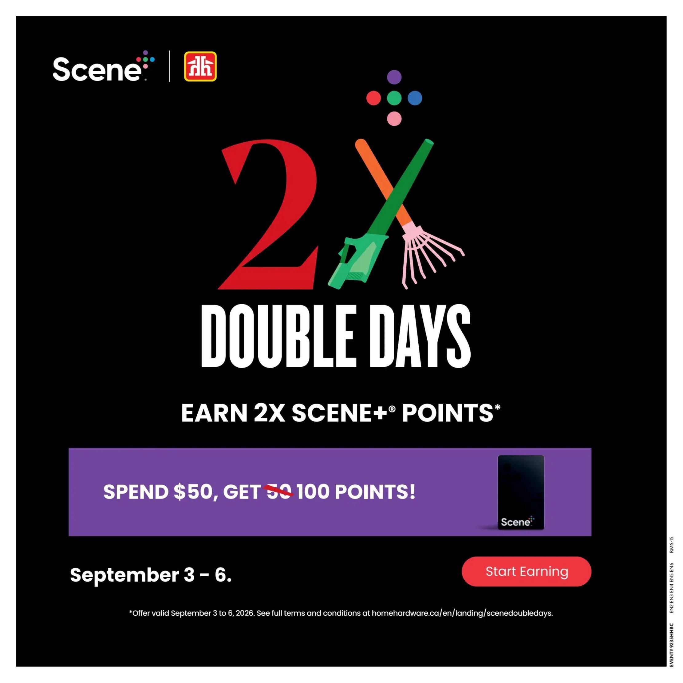 Home Hardware flyer page 22: Scene+ Double Days promotion. Earn 2x Scene+ points from September 3-6. Spend $50 and get 100 bonus Scene+ points. Offer valid September 3 to 6, 2026. See full terms and conditions at homewware.ca/en/landing/scenedoubledays.