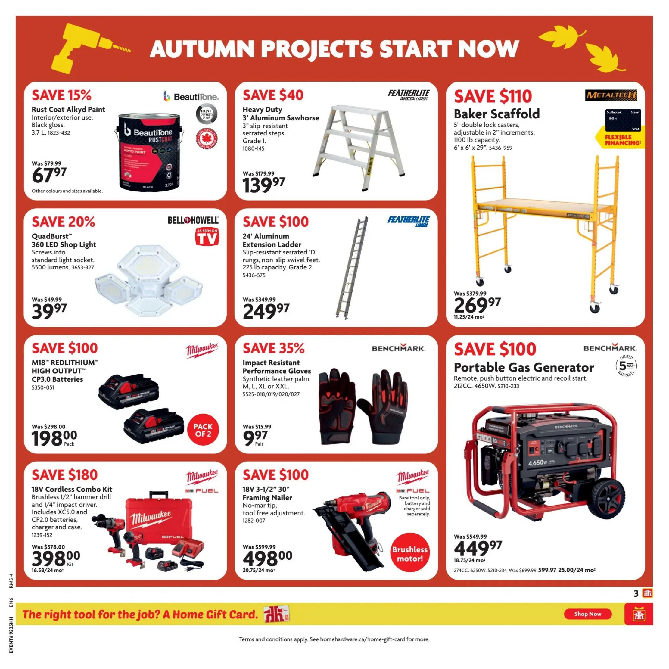 Home Hardware flyer specials page 4: Save 15% on Beautitone Rust Coat Alkyd Paint, interior/exterior use, 3.7 L for $67.97. Save $40 on Featherlite Heavy Duty 3' Aluminum Sawhorse, Grade 1, for $139.97. Save $110 on Metaltech Baker Scaffold, 5' double lock casters, adjustable in 2' increments, 1100 lb capacity, 6' x 6' x 29', for $269.97 with flexible financing. Save 20% on Bell & Howell QuadBurst 360 LED Shop Light, screws into standard light socket, 5500 lumens, for $39.97. Save $100 on Featherlite 24' Aluminum Extension Ladder, Grade 2, for $249.97. Save $100 on Milwaukee M18 REDLITHIUM HIGH OUTPUT CP3.0 Batteries, pack of 2, for $198.00. Save 35% on Benchmark Impact Resistant Performance Gloves, synthetic leather palm, available in M, L, XL or XXL, for $9.97 per pair. Save $100 on Milwaukee 18V 3-1/2' 30° Framing Nailer, no-mar tip, tool-free adjustment, for $498.00. Save $100 on Benchmark Portable Gas Generator, 212CC, 4650W, remote push button electric and recoil start, for $449.97. The bottom of the page features the tagline 'The right tool for the job? A Home Gift Card.' and a 'Shop Now' button.