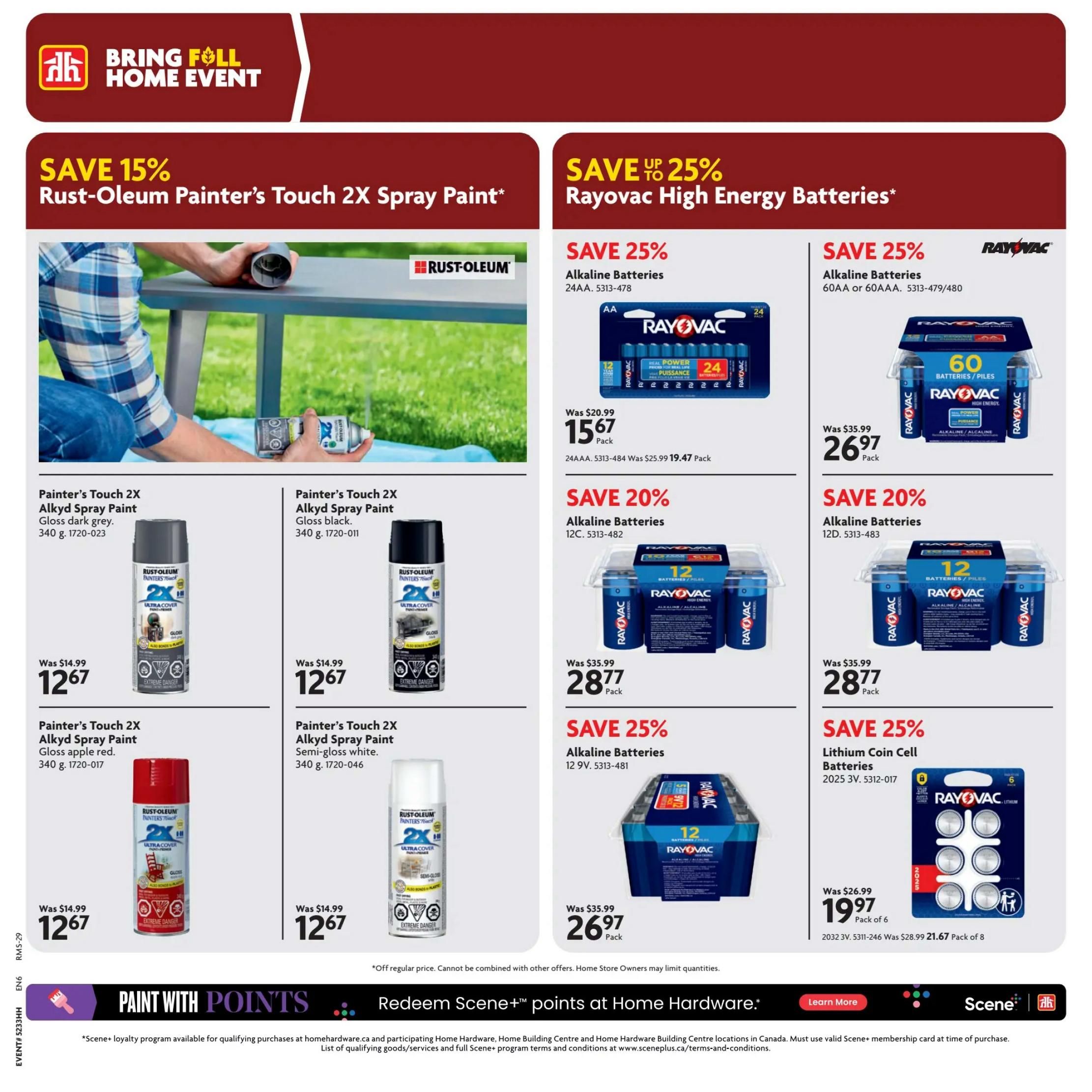 Home Hardware flyer page featuring the Bring Föll Home Event. Save 15% on Rust-Oleum Painter's Touch 2X Spray Paint, available in gloss dark grey, gloss black, gloss apple red, and semi-gloss white, each 340 g, for $12.67 (was $14.99). Also save up to 25% on Rayovac High Energy Batteries. Specific offers include: Save 25% on Rayovac Alkaline Batteries, 24 AA for $15.67 (was $20.99); Save 25% on Rayovac Alkaline Batteries, 60 AA or 60 AAA for $26.97 (was $35.99); Save 20% on Rayovac Alkaline Batteries, 12 C for $28.77 (was $35.99); Save 20% on Rayovac Alkaline Batteries, 12 D for $28.77 (was $35.99); Save 25% on Rayovac Alkaline Batteries, 12 9V for $26.97 (was $35.99); and Save 25% on Rayovac Lithium Coin Cell Batteries, 2025 3V, pack of 6 for $19.97 (was $26.99). The page also promotes 'Paint with Points' and redeeming Scene+ points at Home Hardware.