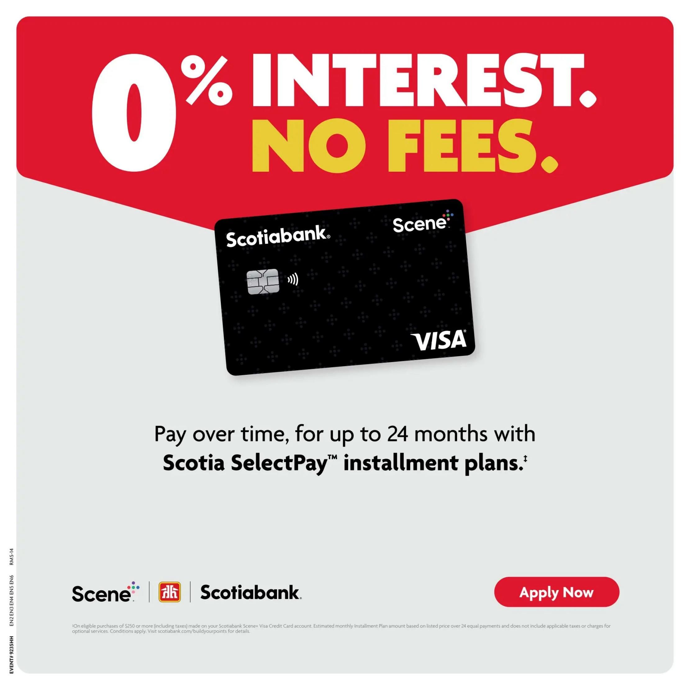 Home Hardware flyer page 21: Special offer of 0% interest and no fees with Scotiabank Scene+ Visa Credit Card installment plans. Pay over time for up to 24 months with Scotia SelectPay. Apply now button is visible. Small print details terms and conditions for eligible purchases of $250 or more. Visit scotiabank.com/buildyourpoints for details.