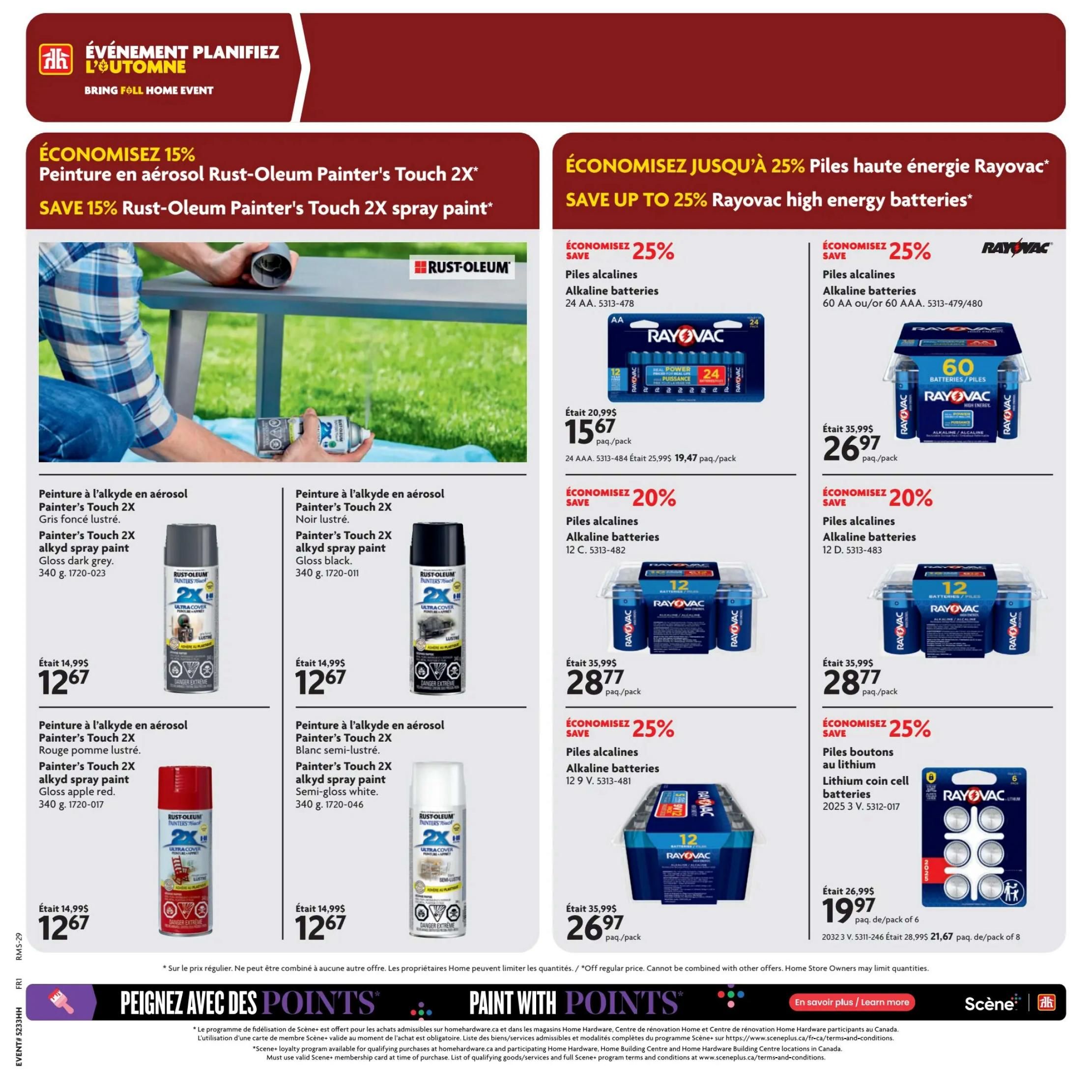 Home Hardware flyer page 17 featuring 'Fall Event Planifiez l'automne' and 'Bring Fall Home Event'. Save 15% on Rust-Oleum Painter's Touch 2X spray paint. Available in gloss dark grey (340 g) for $12.67, originally $14.99. Also available in gloss black (340 g) for $12.67, originally $14.99. And in gloss apple red (340 g) for $12.67, originally $14.99. Semi-gloss white (340 g) is also $12.67, originally $14.99. Save up to 25% on Rayovac high energy batteries. Save 25% on Rayovac alkaline batteries, 24 AA (5313-478) for $15.67 per pack, originally $20.99. Also save 25% on 60 AA or 60 AAA alkaline batteries for $26.97 per pack, originally $35.99. Save 20% on Rayovac alkaline batteries, 12 C (5313-482) for $28.77 per pack, originally $35.99. Save 25% on Rayovac alkaline batteries, 12 V (5313-481) for $28.77 per pack, originally $35.99. Save 25% on Rayovac lithium coin cell batteries, 2025 3 V (5312-017) for $19.97 per pack of 6, originally $26.99. Also available are 2032 3 V (5311-246) for $21.67 per pack of 8, originally $28.99. The page also promotes 'Paint with Points' and the Scene+ loyalty program.