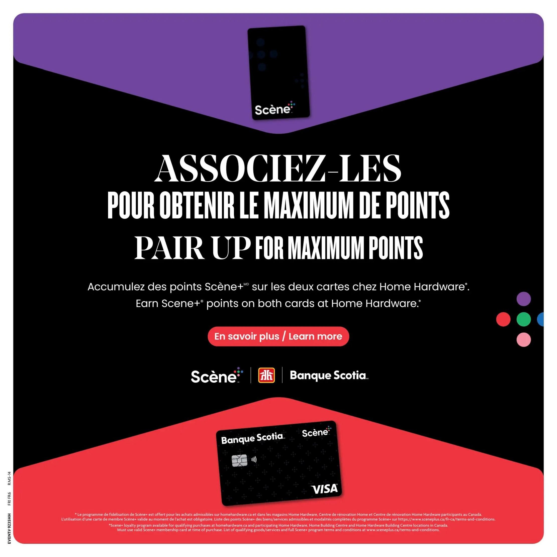 Home Hardware flyer page 21: Pair up for maximum Scene+ points. Earn Scene+ points on both cards at Home Hardware. Features the Scène+, Home Hardware, and Banque Scotia logos, along with a Visa card. Learn more by clicking the button. Small print details the Scene+ loyalty program available for qualifying purchases at Home Hardware and participating Home Hardware locations in Canada.