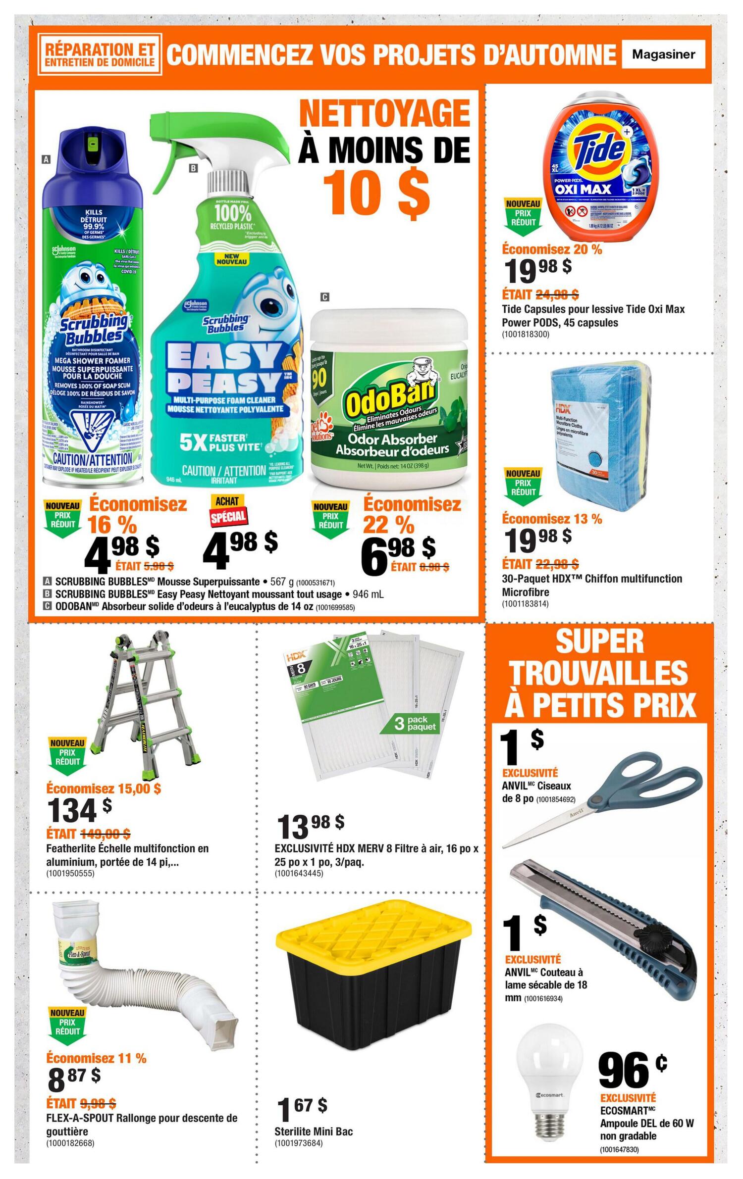Home Depot Quebec flyer page 7 features cleaning supplies and home organization. Save 20% on Tide Oxi Max Power PODS, 45 capsules, now $19.98. Scrubbing Bubbles Super Puissante Mousse for the shower is $4.98 (save 16%), and Scrubbing Bubbles Easy Peasy Multi-Purpose Foam Cleaner is also $4.98. OdoBan Odor Absorber in Eucalyptus is on sale for $6.98 (save 22%). Save 13% on a 30-pack of HDX Microfibre Multi-Function Cloths for $19.98. Featherlite 14-ft multi-function aluminum ladder is $134 (save $15). Flex-A-Spout Gutter Downspout Extension is $8.87 (save 11%). HDX MERV 8 Air Filter, 25 pk, is $13.98. Sterilite Mini Bin is $1.67. Also featured are ANVIL Scissors for $1 and ANVIL Utility Knife with a retractable blade for $1, plus ECOSMAART 60W non-gradable LED bulb for $0.96.