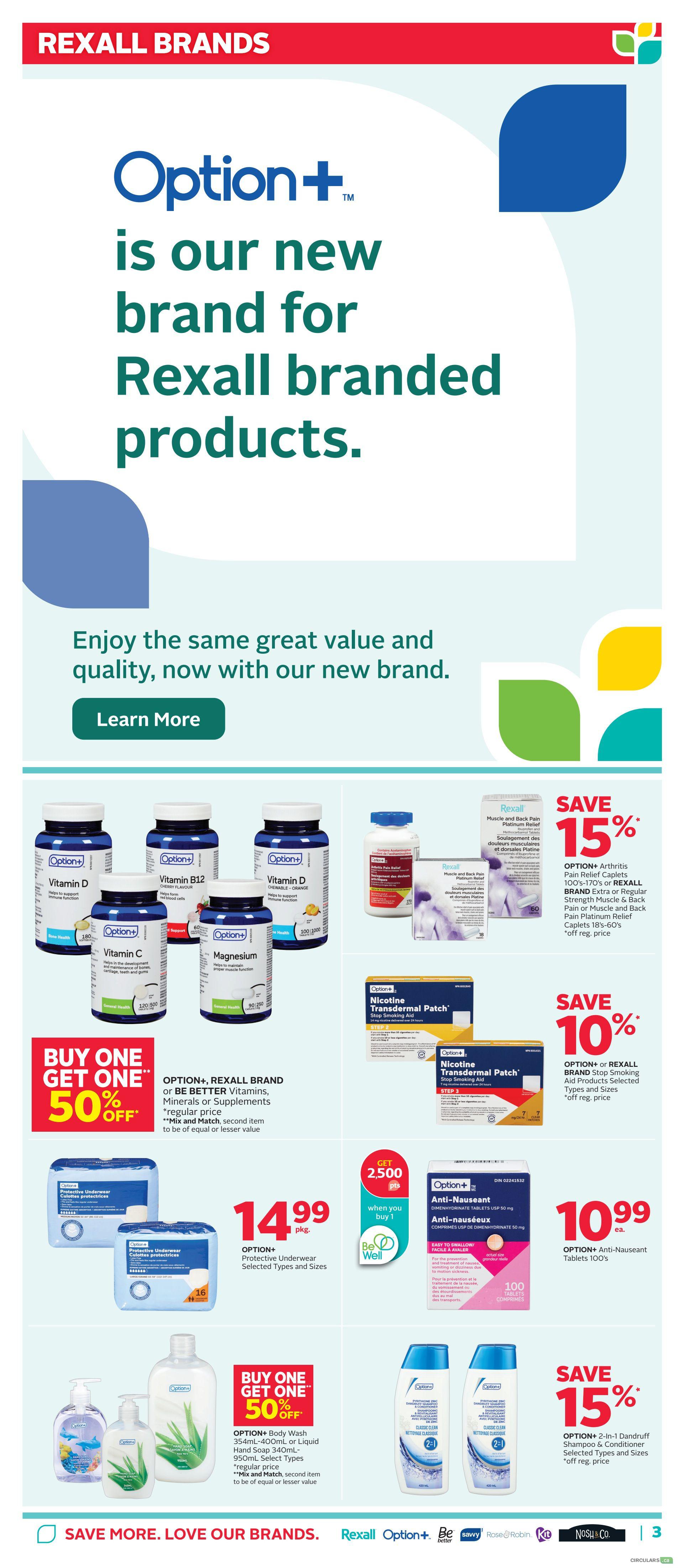 Rexall Brands page 8 features the new Option+ brand for Rexall branded products. Enjoy savings on various Option+ items including Buy One Get One 50% off on Option+ or Rexall Brand Vitamins, Minerals or Supplements, with a second item of equal or lesser value free. Also featured is Option+ Protective Underwear for $14.99 per package, with a 'Get 2,500 Be Well points when you buy 1' offer. Option+ Anti-Nauseant Tablets 100's are on sale for $10.99 each. Save 15% on Option+ Arthritis Pain Relief Caplets, and save 10% on Option+ or Rexall Brand Stop Smoking Aid products. Additionally, there is a Buy One Get One 50% off offer on Option+ Body Wash and Liquid Hand Soap, with a second item of equal or lesser value free. Finally, save 15% on Option+ 2-in-1 Dandruff Shampoo & Conditioner.