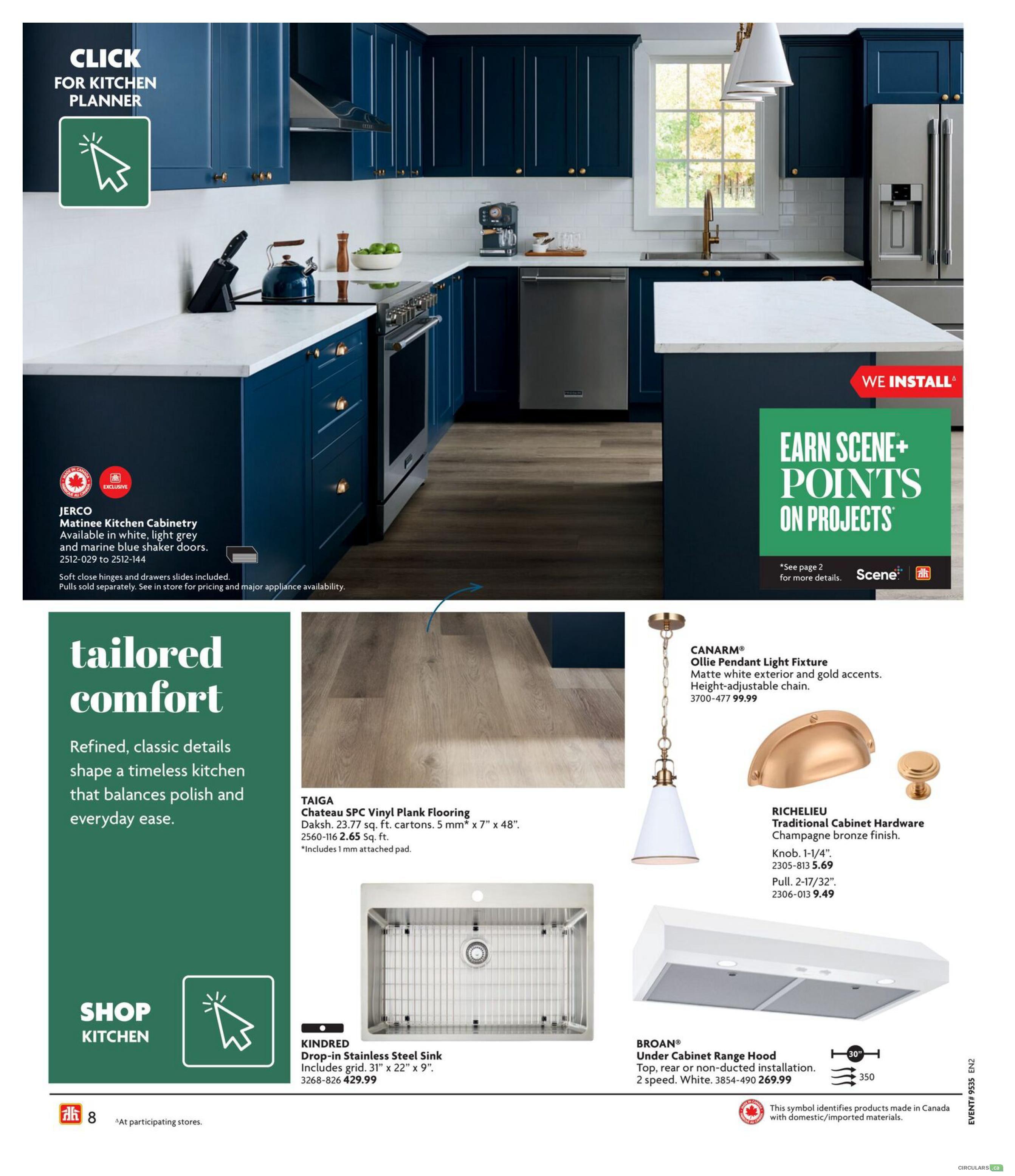 Home Hardware Atlantic flyer, page 8. Features a 'Click for Kitchen Planner' section. Showcases JERCO Matinee Kitchen Cabinetry in white, light grey, and marine blue shaker doors, with soft close hinges and drawer slides included. Offers 'Tailored Comfort' with refined, classic details for kitchens. Features TAIGA Chateau SPC Vinyl Plank Flooring at $2.65 per sq. ft. Includes a KINDRED Drop-in Stainless Steel Sink for $429.99. Also displays CANARM Ollie Pendant Light Fixture with matte white exterior and gold accents for $99.99. RICHELIEU Traditional Cabinet Hardware in champagne bronze finish includes knobs for $5.69 and pulls for $9.49. Features a BROAN Under Cabinet Range Hood in white for $269.99. The page also highlights 'Earn Scene+ Points on Projects' and 'We Install' services. A symbol indicates products made in Canada with domestic/imported materials.