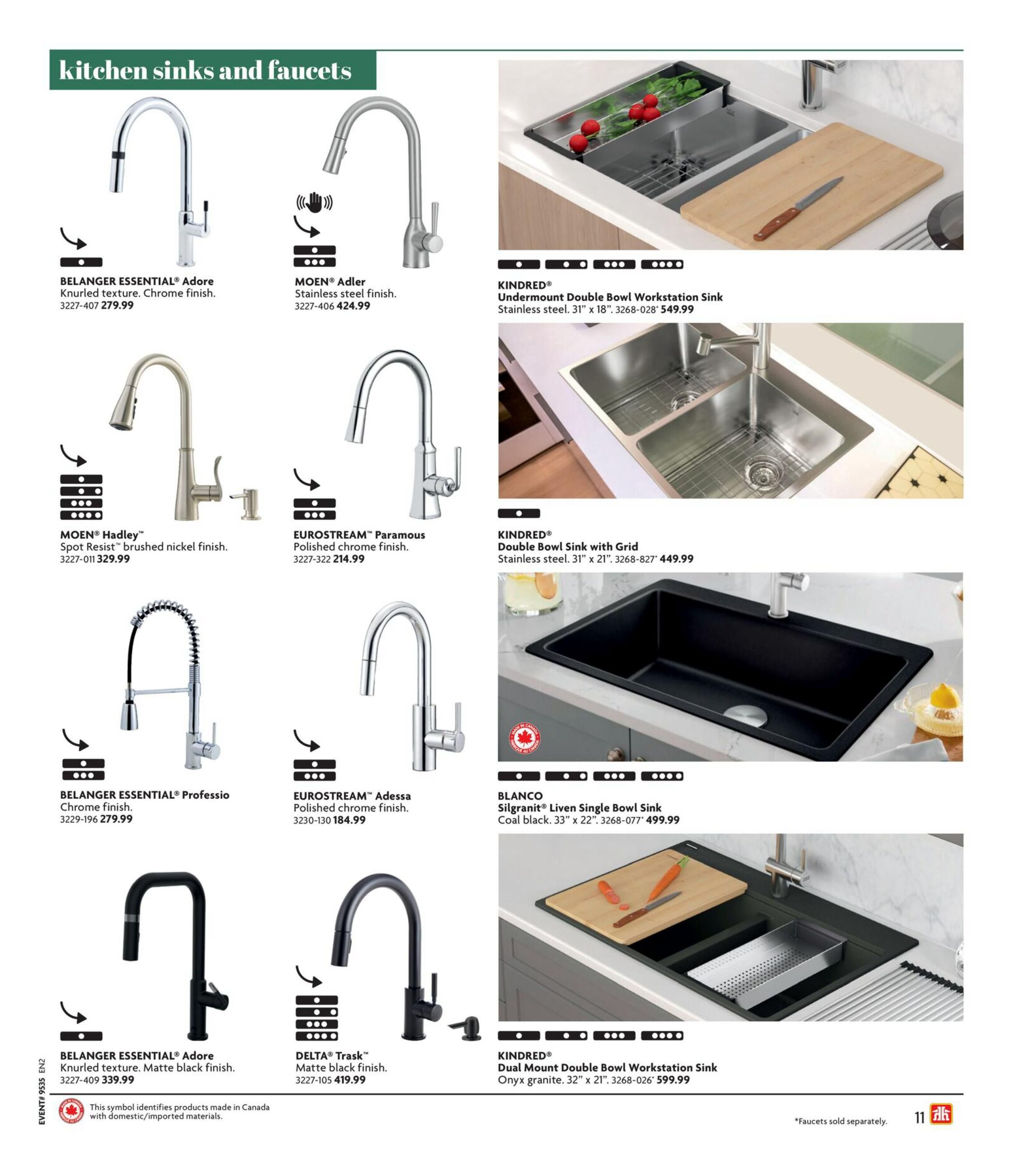 Home Hardware Atlantic flyer, page 11, featuring kitchen sinks and faucets. Products include BELANGER ESSENTIAL Adore knurled texture faucet in chrome finish for $279.99, MOEN Adler faucet in stainless steel finish for $424.99, KINDRED Undermount Double Bowl Workstation Sink in stainless steel (31' x 18') for $549.99, MOEN Hadley Spot Resist brushed nickel finish faucet for $329.99, EUROSTREAM Paramous faucet in polished chrome finish for $214.99, KINDRED Double Bowl Sink with Grid in stainless steel (31' x 21') for $449.99, BELANGER ESSENTIAL Professio faucet in chrome finish for $279.99, EUROSTREAM Adessa faucet in polished chrome finish for $184.99, BLANCO Silgranit Liven Single Bowl Sink in coal black (33' x 22') for $499.99, BELANGER ESSENTIAL Adore faucet in matte black finish for $339.99, and DELTA Trask faucet in matte black finish for $419.99. Also shown is a KINDRED Dual Mount Double Bowl Workstation Sink in onyx granite (32' x 21') for $599.99. A note indicates that faucets are sold separately. Products made in Canada are identified with a maple leaf symbol.