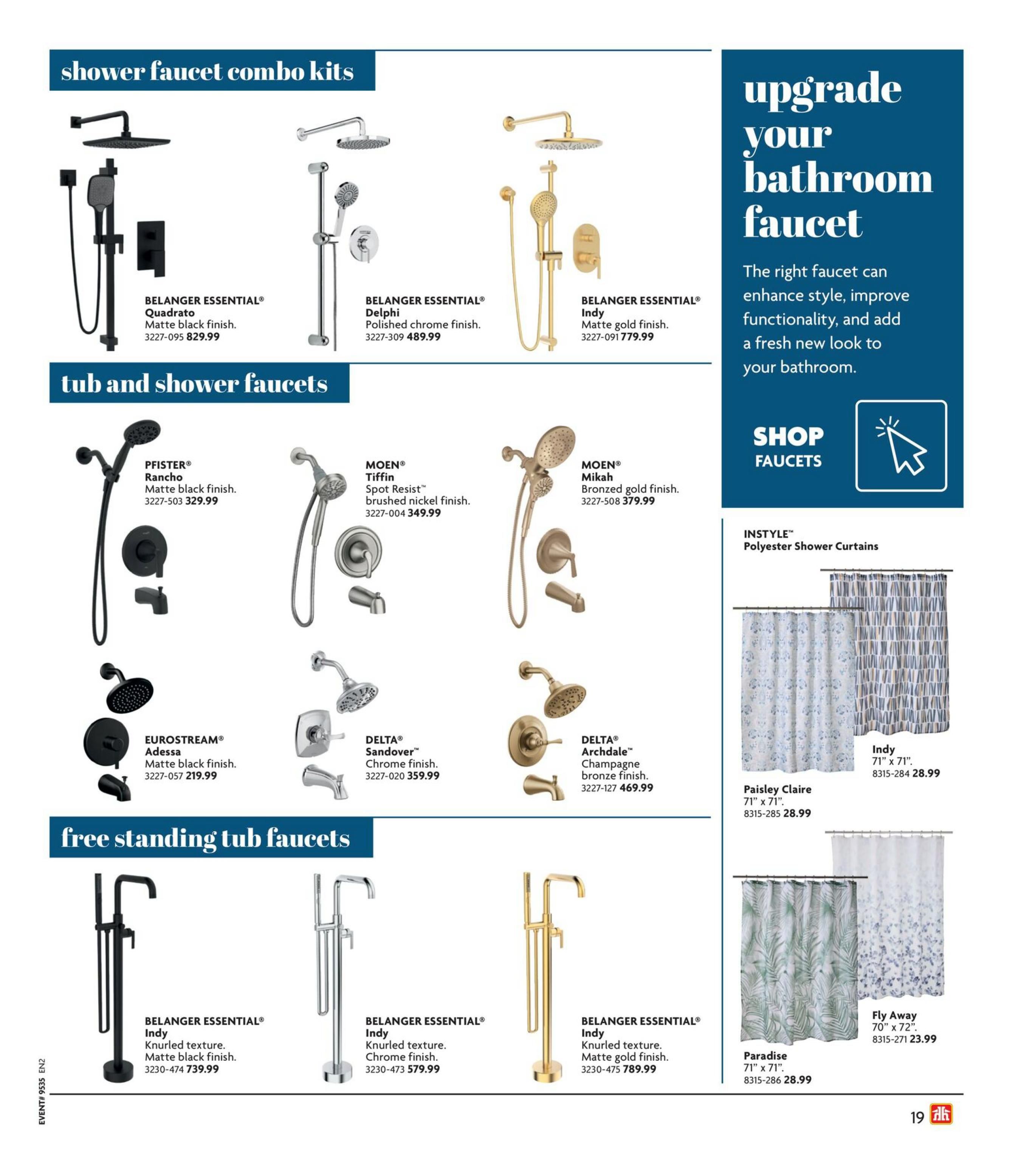 Home Hardware Atlantic flyer, page 19, featuring shower faucet combo kits, tub and shower faucets, and free-standing tub faucets. Shower faucet combo kits include BELANGER ESSENTIAL Quadrato in matte black finish for $829.99, BELANGER ESSENTIAL Delphi in polished chrome finish for $489.99, and BELANGER ESSENTIAL Indy in matte gold finish for $779.99. Tub and shower faucets include PFISTER Rancho in matte black finish for $329.99, MOEN Tiffin Spot Resist in brushed nickel finish for $349.99, EUROSTREAM Adessa in matte black finish for $219.99, DELTA Sandover in chrome finish for $359.99, and DELTA Archdale in champagne bronze finish for $469.99. Free-standing tub faucets include BELANGER ESSENTIAL Indy in matte black finish for $739.99, BELANGER ESSENTIAL Indy in chrome finish for $579.99, and BELANGER ESSENTIAL Indy in matte gold finish for $789.99. The page also features a section on upgrading your bathroom faucet with a 'Shop Faucets' button and displays INSTYLE Polyester Shower Curtains, including Indy for $28.99, Paisley Claire for $28.99, and Paradise for $28.99, and Fly Away for $23.99.