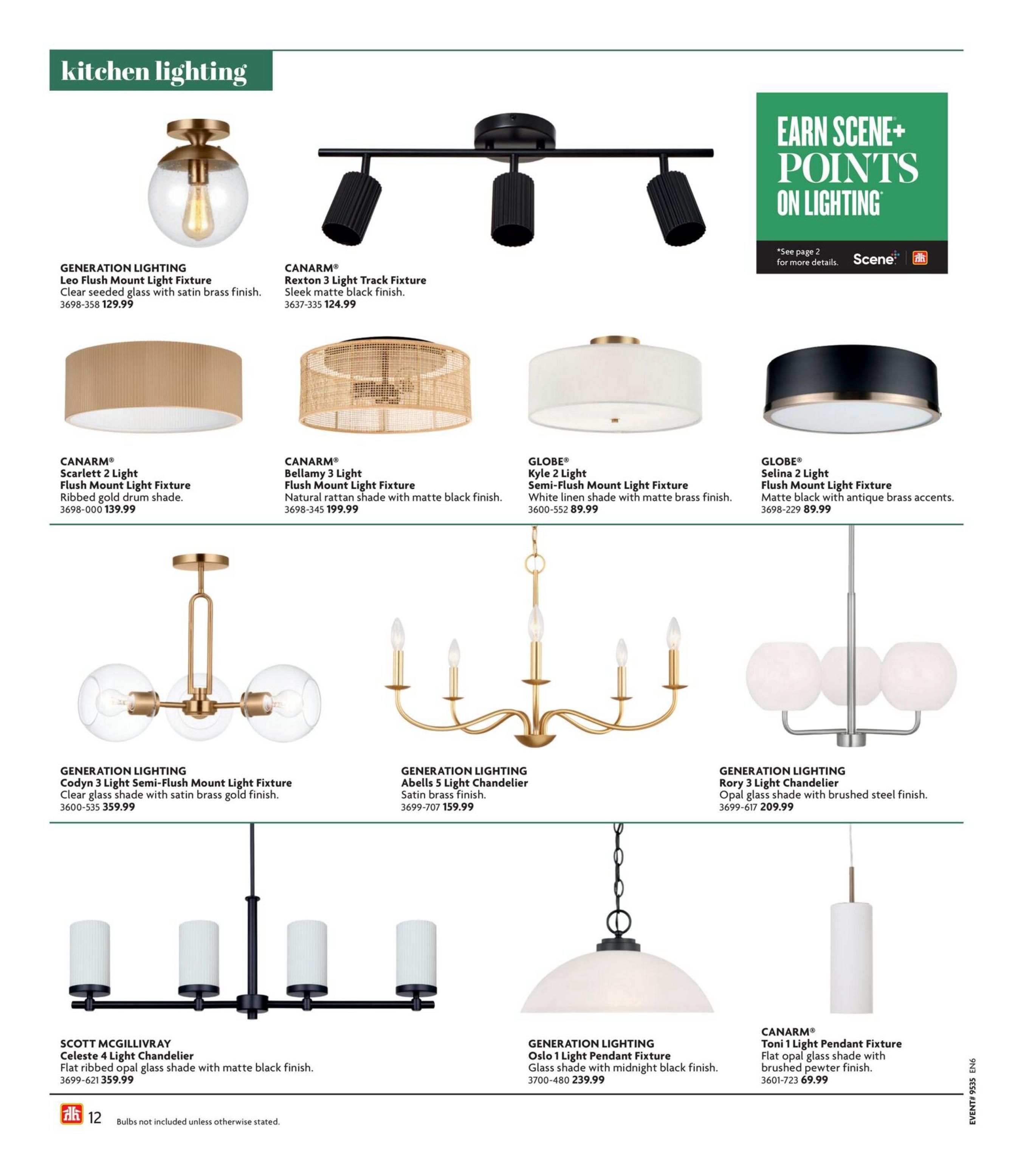 Home Hardware flyer page 12 featuring kitchen lighting. Products include: GENERATION LIGHTING Leo Flush Mount Light Fixture with clear seeded glass and satin brass finish for $129.99; CANARM Rexton 3 Light Track Fixture in sleek matte black finish for $124.99; CANARM Scarlett 2 Light Flush Mount Fixture with a ribbed gold drum shade for $139.99; CANARM Bellamy 3 Light Flush Mount Fixture with a natural rattan shade and matte black finish for $199.99; GLOBE Kyle 2 Light Semi-Flush Mount Light Fixture with a white linen shade and matte brass finish for $89.99; GLOBE Selina 2 Light Flush Mount Light Fixture in matte black with antique brass accents for $89.99; GENERATION LIGHTING Codyn 3 Light Semi-Flush Mount Light Fixture with clear glass shade and satin brass gold finish for $359.99; GENERATION LIGHTING Abells 5 Light Chandelier in satin brass finish for $159.99; GENERATION LIGHTING Rory 3 Light Chandelier with opal glass shade and brushed steel finish for $209.99; SCOTT MCGILLIVRAY Celeste 4 Light Chandelier with flat ribbed opal glass shade and matte black finish for $359.99; GENERATION LIGHTING Oslo 1 Light Pendant Fixture with glass shade and midnight black finish for $239.99; and CANARM Toni 1 Light Pendant Fixture with flat opal glass shade and brushed pewter finish for $69.99. The page also highlights 'Earn Scene+ Points on Lighting' with a note to see page 2 for more details.