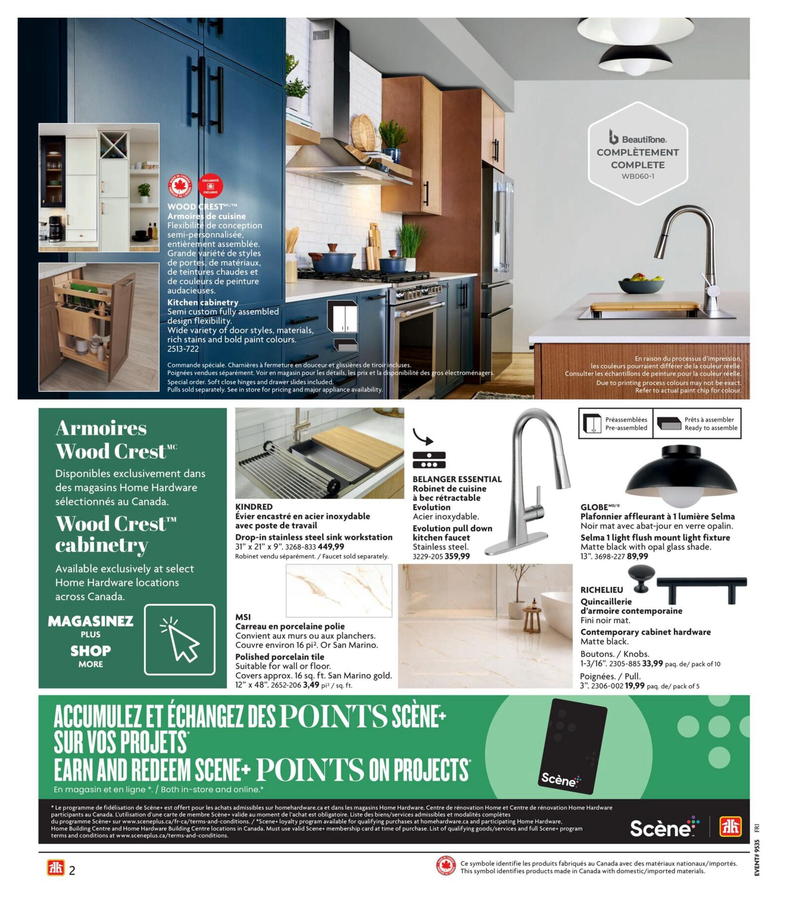 Home Hardware flyer page 2 features Wood Crest™ cabinetry, available exclusively at select Home Hardware locations across Canada. The page also showcases the Kindred drop-in stainless steel sink workstation, 31' x 21', priced at $449.99. A Belanger Essential Evolution pull-down kitchen faucet in stainless steel is shown for $359.99. GlobeMD/® Selma 1-light flush mount light fixture with a matte black finish and opal glass shade is available for $89.99. Richelieu contemporary cabinet hardware in matte black includes knobs for $33.99 per pack of 10 and pulls for $19.99 per pack of 5. The page also highlights the 'Earn and Redeem Scene+ Points on Projects' promotion, valid both in-store and online. Additional details about the Scene+ loyalty program are provided.