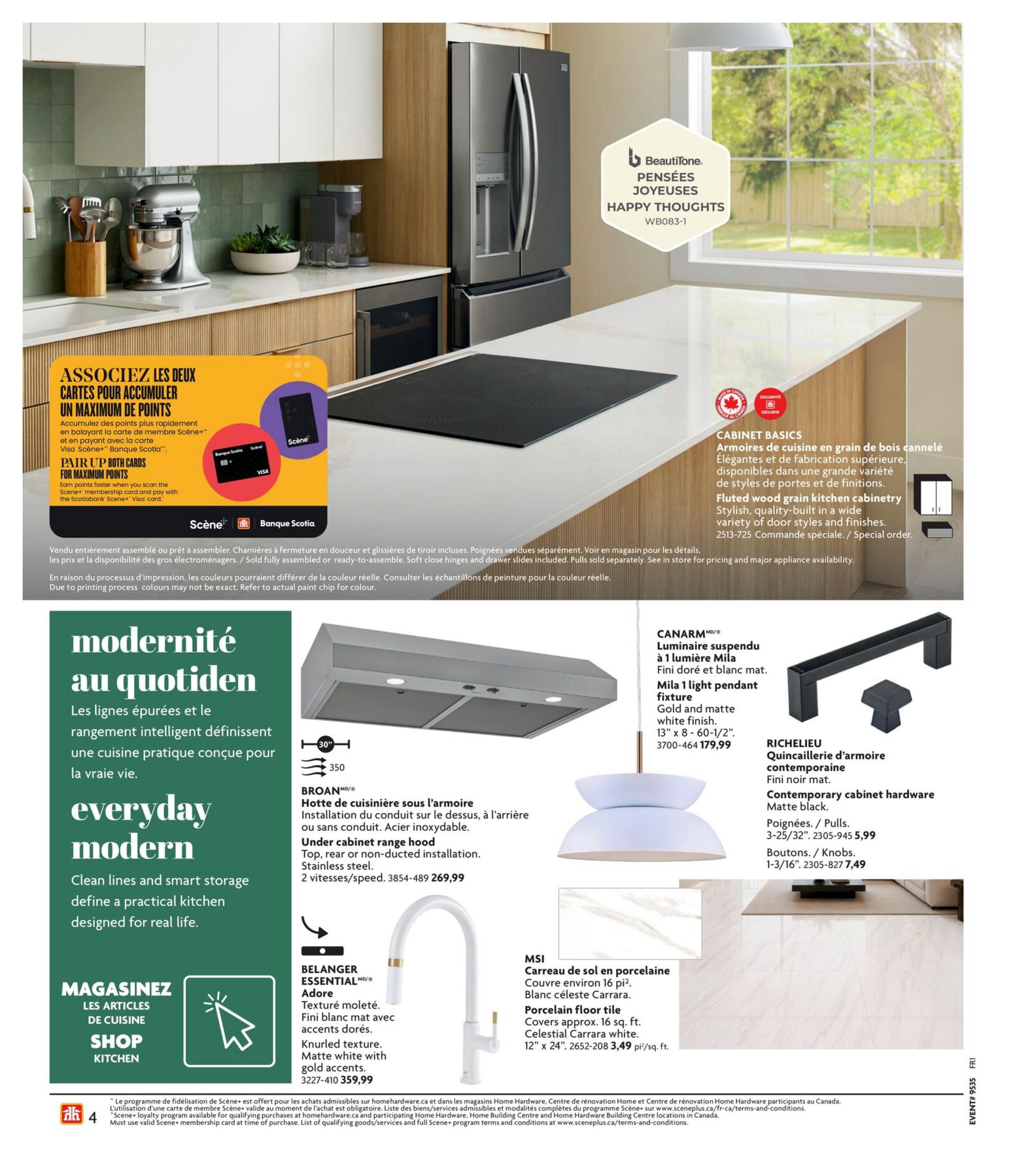 Home Hardware flyer page 4 features kitchen and bath items. A large section highlights 'everyday modern' kitchen design with clean lines and smart storage. Featured products include the BROAN under-cabinet range hood for $269.99, the BELANGER ESSENTIAL Adore faucet in matte white with gold accents for $359.99, and MSI porcelain floor tile in Celestial Carrara white, covering approximately 16 sq. ft. for $3.49 per sq. ft. Also shown are the CANARM Mila pendant light fixture in gold and matte white finish for $179.99, and RICHELIEU contemporary cabinet hardware in matte black, with pulls priced at $5.99 and knobs at $7.49. The page also includes information about pairing Scene+ and Scotiabank Visa cards for maximum points and details on CABINET BASICS fluted wood grain kitchen cabinetry, available by special order.