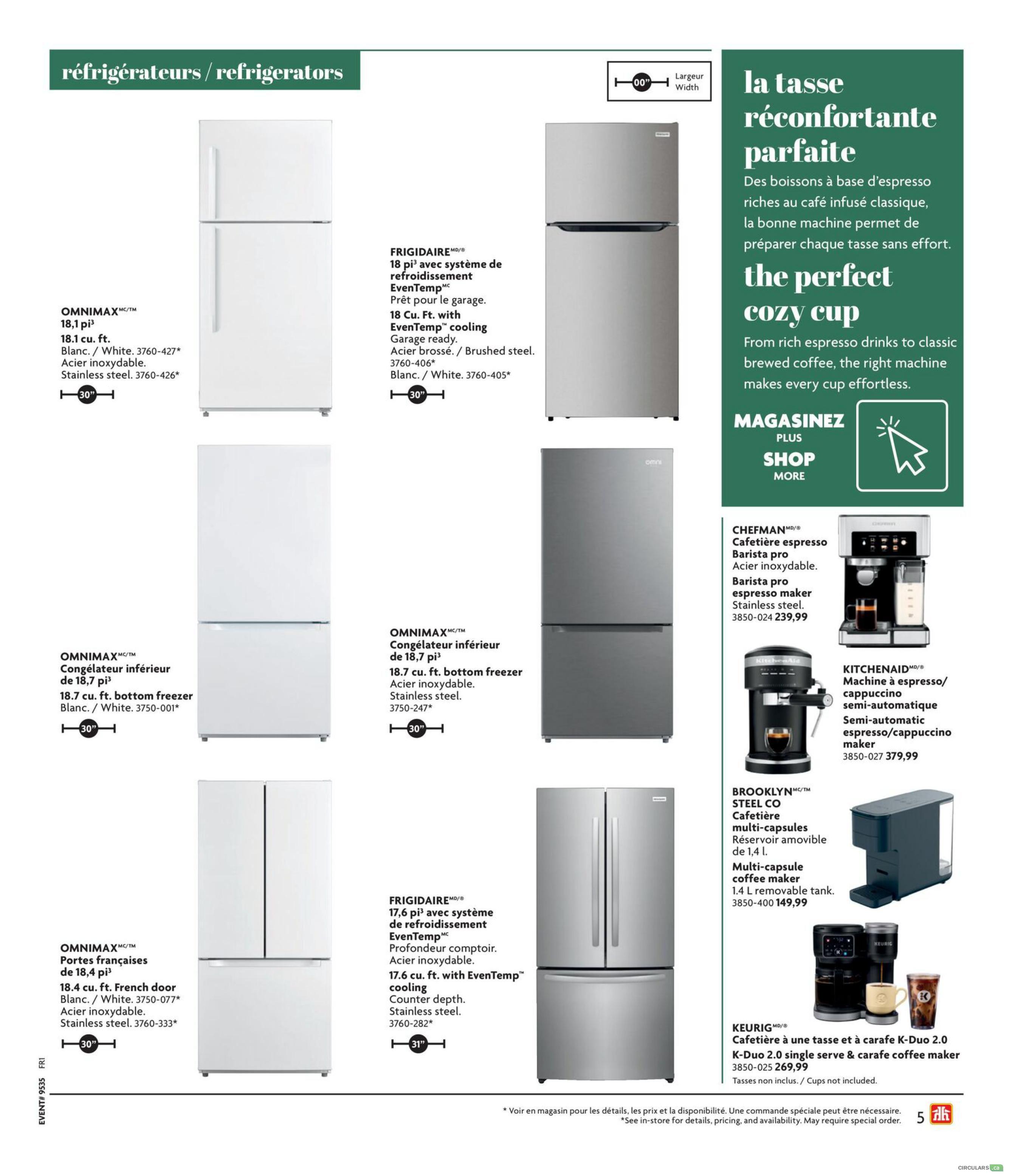 Home Hardware flyer page 5 features refrigerators and coffee makers. Refrigerators include the OMNIMAX 18.1 cu. ft. refrigerator in White or Stainless Steel for $30' width, the FRIGIDAIRE 18 cu. ft. refrigerator with EvenTemp cooling in Brushed Steel or White for $30' width, the OMNIMAX 18.7 cu. ft. bottom freezer refrigerator in White for $30' width, the OMNIMAX 18.7 cu. ft. bottom freezer refrigerator in Stainless Steel for $30' width, the OMNIMAX 18.4 cu. ft. French door refrigerator in White or Stainless Steel for $30' width, and the FRIGIDAIRE 17.6 cu. ft. counter-depth refrigerator with EvenTemp cooling in Stainless Steel for $31' width. The page also highlights coffee makers: CHEFMAN Barista pro espresso maker in Stainless Steel for $239.99, KITCHENAID Semi-automatic espresso/cappuccino maker for $379.99, BROOKLYN STEEL CO Multi-capsule coffee maker with a 1.4 L removable tank for $149.99, and KEURIG K-Duo 2.0 single serve & carafe coffee maker for $269.99. A section titled 'the perfect cozy cup' promotes espresso-based drinks and classic brewed coffee.