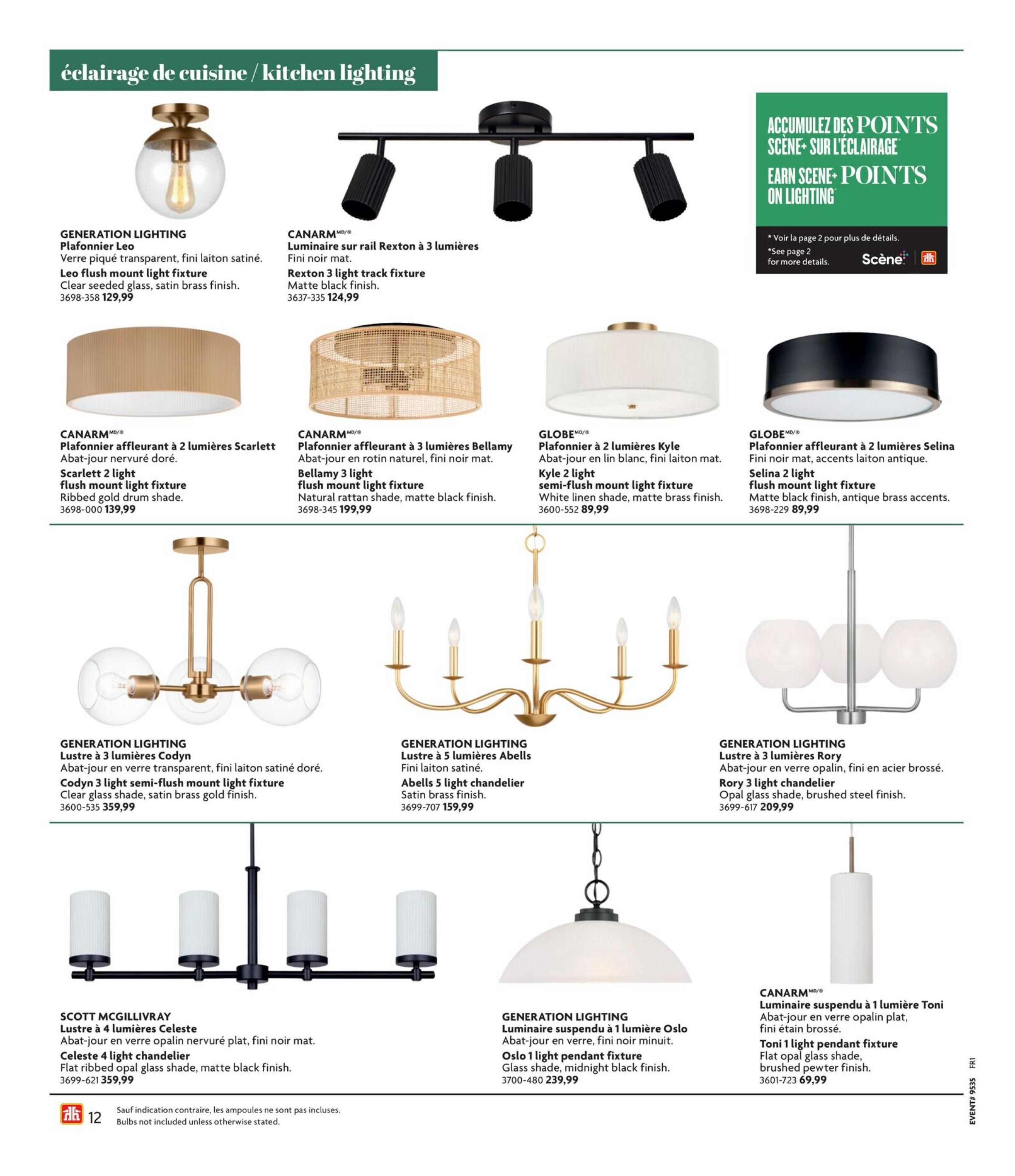 Home Hardware flyer page 12 featuring kitchen and bath lighting. Products include the Generation Lighting Leo flush mount light fixture with clear seeded glass and satin brass finish for $129.99. The Canarm Rexton 3 light track fixture in matte black finish is $124.99. Also available are the Canarm Scarlett 2 light flush mount light fixture in ribbed gold drum shade for $139.99, and the Canarm Bellamy 3 light flush mount light fixture with natural rattan shade and matte black finish for $199.99. Globe lighting options include the Kyle 2 light semi-flush mount fixture with white linen shade and matte brass finish for $89.99, and the Selina 2 light flush mount fixture in matte black with antique brass accents for $89.99. Generation Lighting offers the Codyn 3 light semi-flush mount fixture with clear glass shade and satin brass gold finish for $359.99, the Abells 5 light chandelier in satin brass finish for $159.99, and the Rory 3 light chandelier with opal glass shade and brushed steel finish for $209.99. The Scott McGillivray Celeste 4 light chandelier features a flat ribbed opal glass shade and matte black finish for $359.99. The Generation Lighting Oslo 1 light pendant fixture with glass shade and midnight black finish is $239.99. The Canarm Toni 1 light pendant fixture with flat opal glass shade and brushed pewter finish is $69.99. Earn Scene+ points on lighting. Bulbs not included unless otherwise stated.