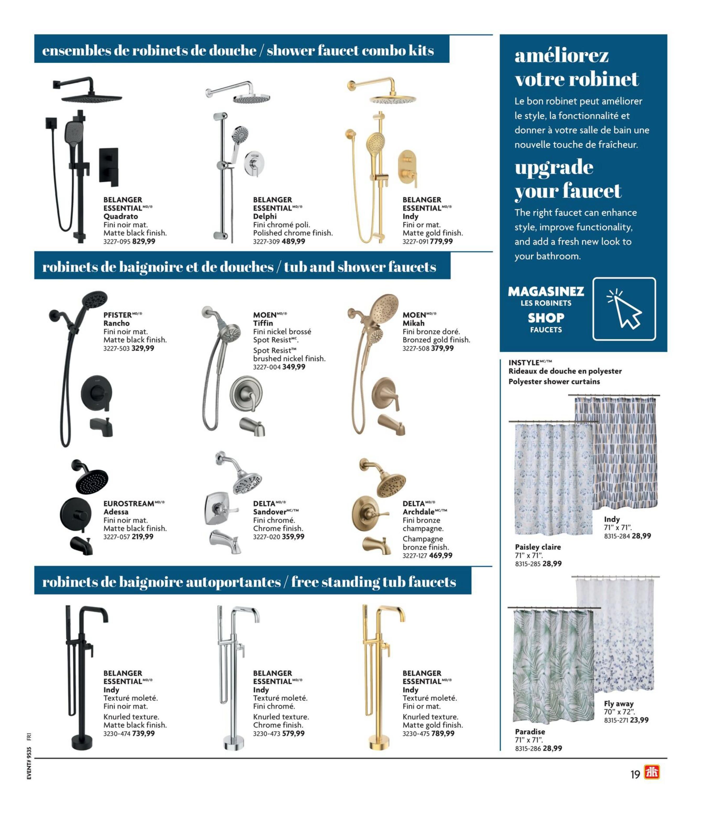 Home Hardware flyer page featuring bathroom fixtures. Top section showcases shower faucet combo kits: Belanger Essential Quadrato in matte black finish for $829.99, Belanger Essential Delphi in polished chrome finish for $489.99, and Belanger Essential Indy in matte gold finish for $779.99. The middle section displays tub and shower faucets: Pfister Rancho in matte black finish for $329.99, Moen Tiffin in brushed nickel finish for $349.99, Moen Mikah in bronzed gold finish for $379.99, Eurostream Adessa in matte black finish for $219.99, Delta Sandover in chrome finish for $359.99, and Delta Archdale in champagne bronze finish for $469.99. The bottom section highlights free-standing tub faucets: Belanger Essential Indy in matte black finish for $739.99, Belanger Essential Indy in chrome finish for $579.99, and Belanger Essential Indy in matte gold finish for $789.99. The right side of the page includes shower curtains: Indy 71' x 71' for $28.99, Paisley Claire 71' x 71' for $28.99, and Paradise 71' x 71' for $28.99, and Fly Away 70' x 72' for $23.99. The page also features text encouraging users to 'Upgrade your faucet' for style, functionality, and a fresh look.