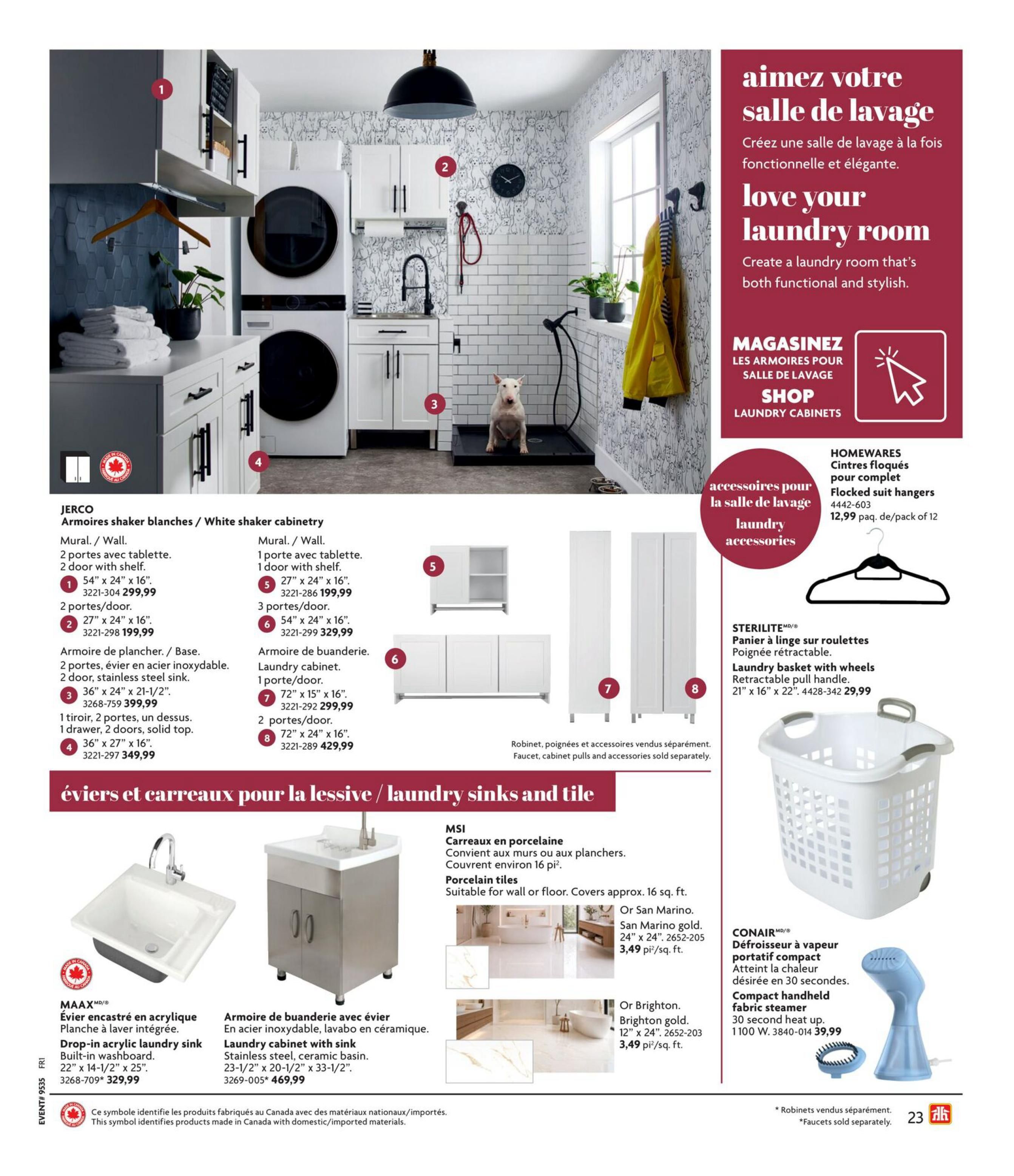 Home Hardware flyer page 23 showcasing laundry room essentials. Features JercO White shaker cabinetry including a 2-door cabinet with shelf (54' x 24' x 16') for $299.99, a 2-door cabinet (27' x 24' x 16') for $199.99, a 2-door stainless steel sink cabinet for $399.99, and a 2-door solid top cabinet (36' x 27' x 16') for $349.99. Also available are a 1-door laundry cabinet for $299.99 and a 2-door laundry cabinet for $429.99. The page highlights MAAX drop-in acrylic laundry sinks with built-in washboard for $329.99 and stainless steel laundry cabinets with ceramic sinks for $469.99. MSI porcelain tiles are shown in San Marino gold and Brighton gold styles, priced at $3.49 per square foot. Additional items include Homewares flocked suit hangers (pack of 12) for $12.99 and a Sterilite laundry basket with wheels for $29.99. A Conair compact handheld fabric steamer is also featured for $39.99. Text indicates that faucets, cabinet pulls, and accessories are sold separately.