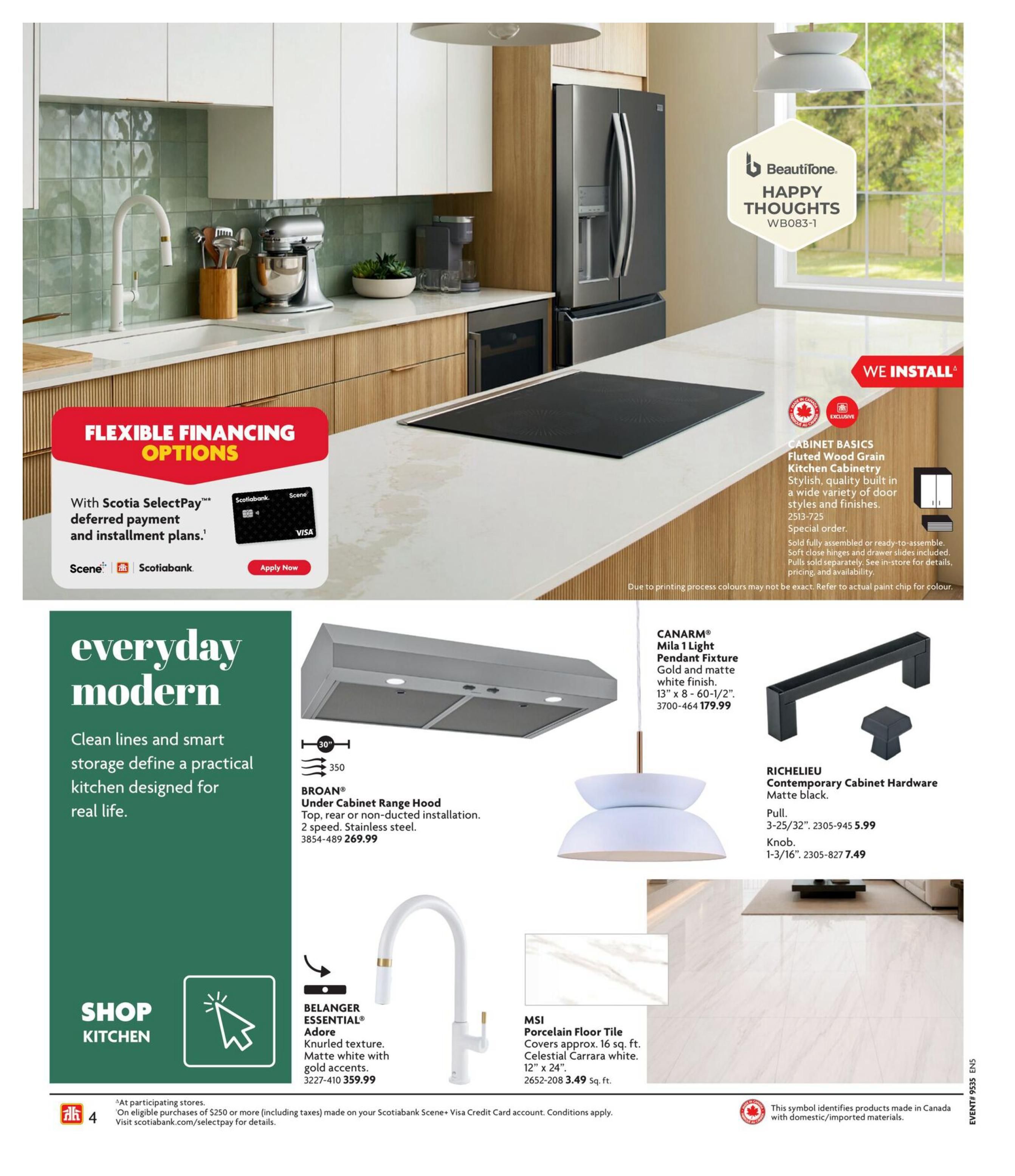 Home Hardware flyer page 4 features 'everyday modern' kitchen design inspiration. Showcases flexible financing options with Scotiabank. Featured products include a BROAN Under Cabinet Range Hood for $269.99, a BELANGER ESSENTIAL Adore knurled texture matte white faucet with gold accents for $359.99, and MSI Porcelain Floor Tile in Celestial Carrara white for $3.49 sq. ft. Also displayed are a CANARM Mila 1 Light Pendant Fixture in gold and matte white for $179.99, and RICHELIEU Contemporary Cabinet Hardware in matte black, with pulls at $5.99 and knobs at $7.49. The page also highlights CABINET BASICS Fluted Wood Grain Kitchen Cabinetry, available by special order.