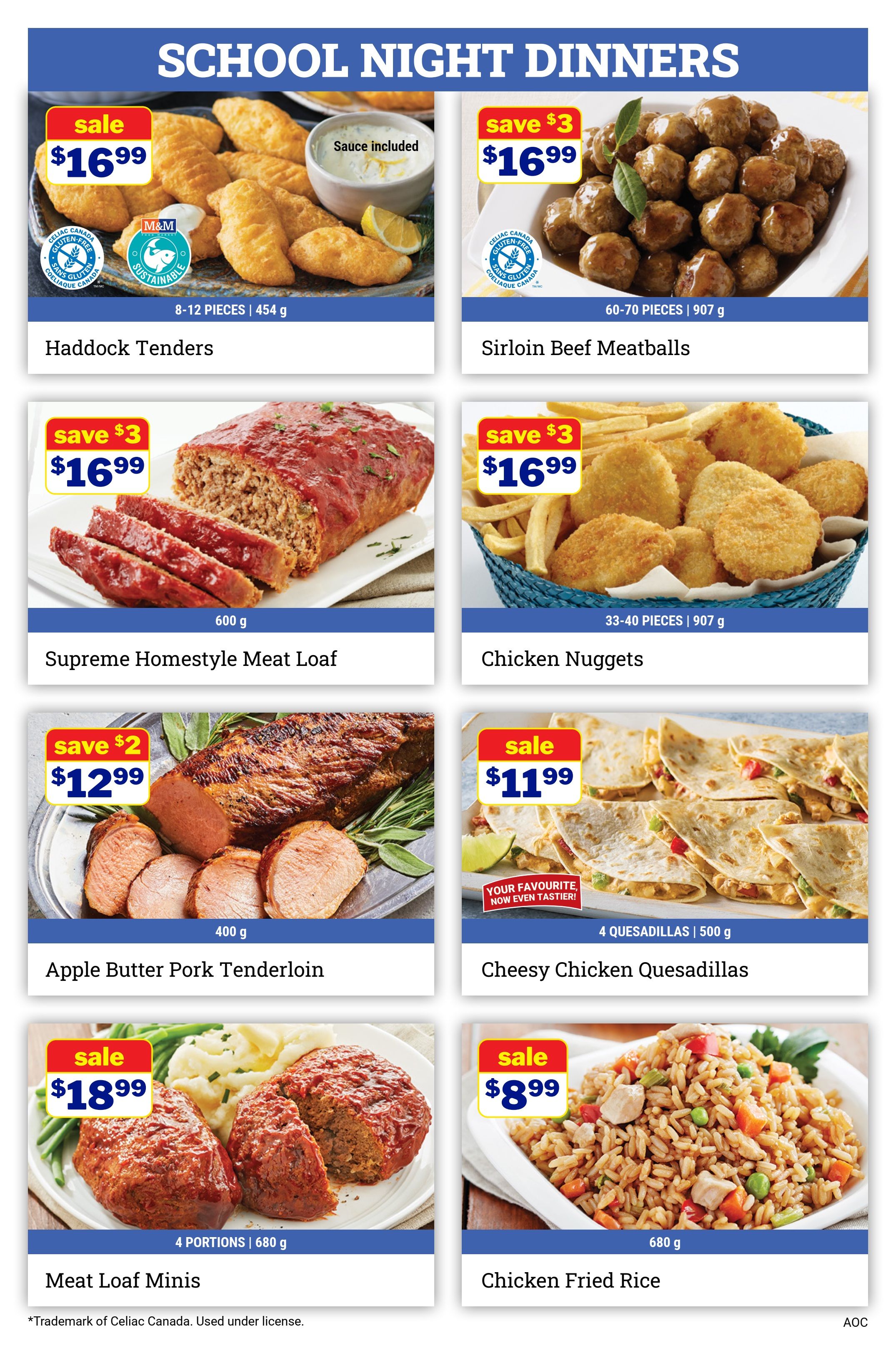 M&M Food Market weekly flyer specials page 3 features 'School Night Dinners'. Top row: Haddock Tenders on sale for $16.99 (8-12 pieces, 454 g) and Sirloin Beef Meatballs on sale for $16.99 (save $3, 60-70 pieces, 907 g). Middle row: Supreme Homestyle Meat Loaf on sale for $16.99 (save $3, 600 g) and Chicken Nuggets on sale for $16.99 (33-40 pieces, 907 g). Bottom row: Apple Butter Pork Tenderloin on sale for $12.99 (save $2, 400 g), Cheesy Chicken Quesadillas for $11.99 (4 quesadillas, 500 g) with a 'Your Favourite, Now Even Tastier!' callout, and Chicken Fried Rice for $8.99 (680 g). The Meat Loaf Minis are also featured for $18.99 (4 portions, 680 g).