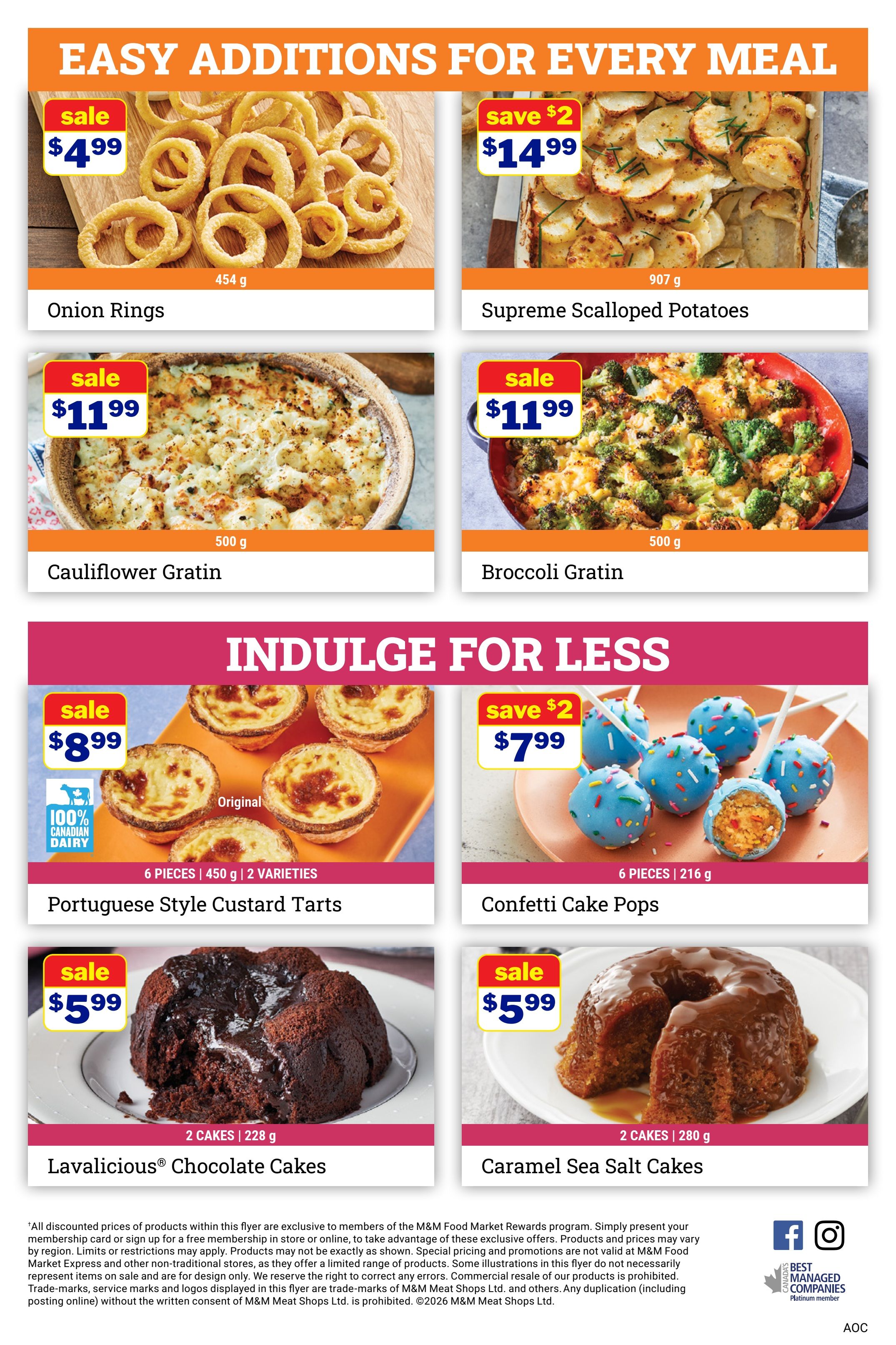 M&M Food Market weekly flyer specials page 7. Easy additions for every meal include Onion Rings on sale for $4.99 (454 g), Supreme Scalloped Potatoes save $2, now $14.99 (907 g), Cauliflower Gratin on sale for $11.99 (500 g), and Broccoli Gratin on sale for $11.99 (500 g). Indulge for less with Portuguese Style Custard Tarts (Original, 6 pieces, 450 g, 2 varieties) on sale for $8.99, and Confetti Cake Pops (6 pieces, 216 g) save $2, now $7.99. Desserts include 2 Lavaliicious Chocolate Cakes (228 g) for $5.99 and 2 Caramel Sea Salt Cakes (280 g) for $5.99.