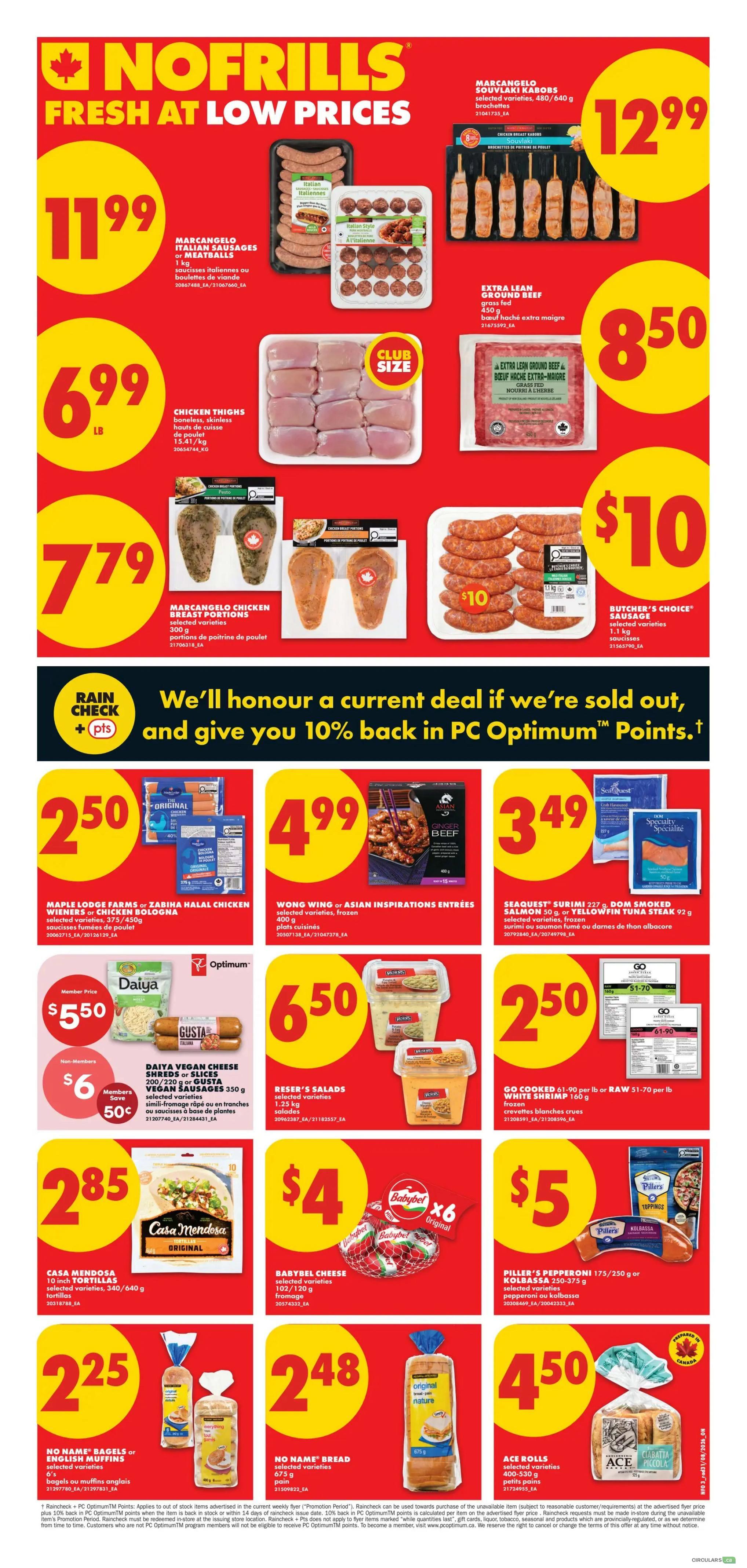 No Frills Ontario weekly flyer specials page 5. Featured items include Marcangelo Italian sausages or meatballs for $11.99, Maracangelo Souvlaki Kabobs for $12.99, and Extra Lean Ground Beef for $8.50. Chicken Thighs are on sale for $6.99 per lb. Marcangelo Chicken Breast Portions are $7.79. Butcher's Choice Sausage is $10. Maple Lodge Farms or Zabiha Halal Chicken Wings/Sausages are $2.50. Wong Wing or Asian Inspirations Entrees are $4.99. SeaQuest Surimi or Dom Smoked Salmon/Yellowfin Tuna Steak are $3.49. Daiya Vegan Cheese Shreds or Slices are $5.50, with a $6 member price and 50 cents off. Reser's Salads are $6.50. Go Cooked White Shrimp are $2.50 per lb or Raw White Shrimp are $1.70 per lb. Casa Mendosa Tortillas are $2.85. Babybel Cheese is $4. Piller's Pepperoni or Kolbassa is $5. No Name Bagels or English Muffins are $2.25. No Name Bread is $2.48. Ace Rolls are $4.50. The flyer also highlights a Rain Check offer for 10% back in PC Optimum Points if an advertised item is sold out.