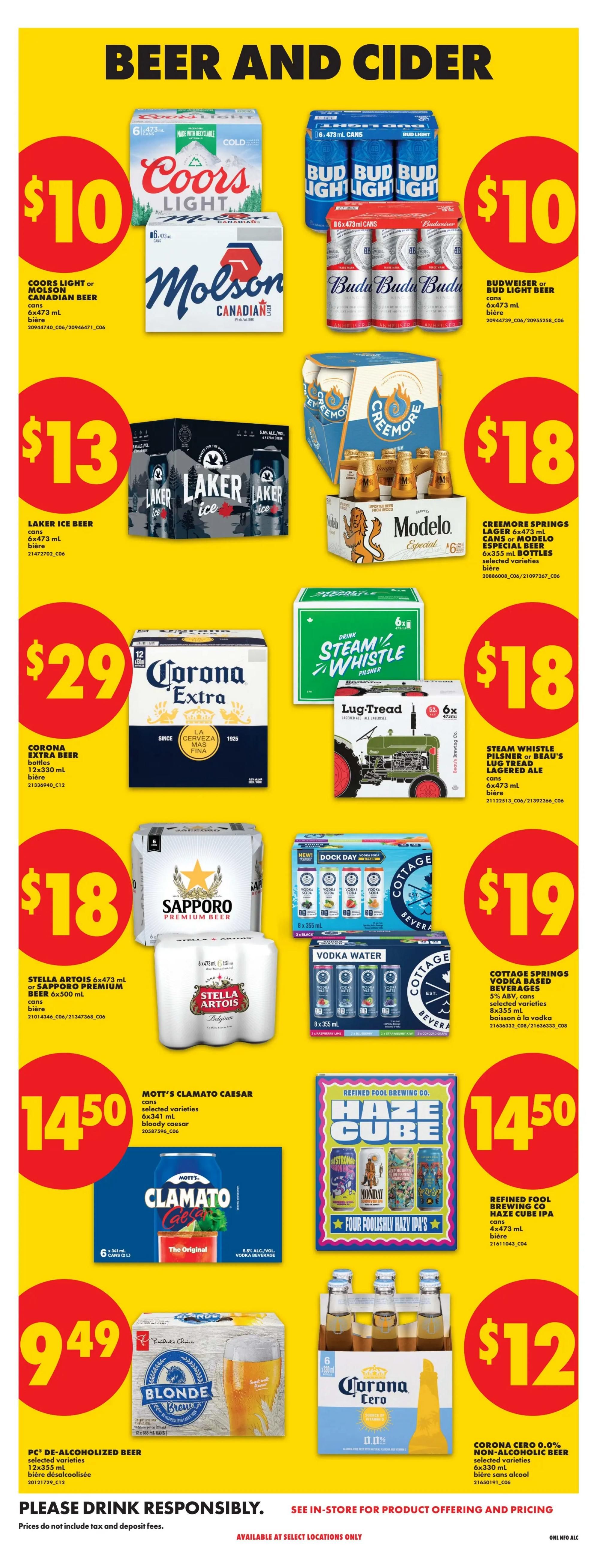 No Frills Ontario weekly flyer specials page 16 features a selection of beers and ciders. Featured items include Coors Light or Molson Canadian Beer for $10, Budweiser or Bud Light Beer for $10, Laker Ice Beer for $13, and Modelo Especial Beer for $18. Also available are Corona Extra Beer for $29, Steam Whistle Pilsner or Beau's Lug-Tread Lagered Ale for $18, Sapporo Premium Beer for $18, and Cottage Springs Vodka Based Beverages for $19. Other options include Mott's Clamato Caesar for $14.50, Refined Fool Brewing Co. Haze Cube IPA for $14.50, PC De-Alcoholized Beer for $9.49, and Corona Cero 0.0% Non-Alcoholic Beer for $12. Please drink responsibly. Prices do not include tax and deposit fees. Available at select locations only.