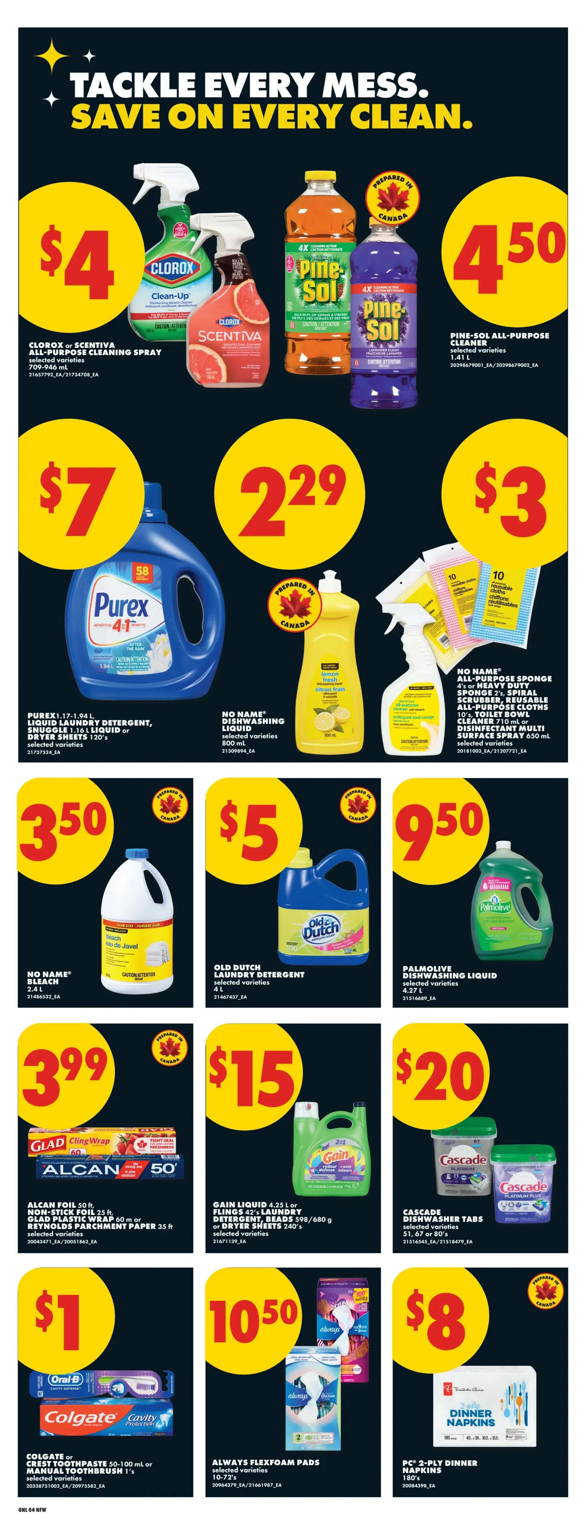 No Frills weekly flyer specials page 9 features cleaning supplies and household essentials. Top row offers Clorox or Scentiva cleaning spray for $4, and Pine-Sol all-purpose cleaner 1.41 L for $4.50. Second row includes Purex liquid laundry detergent 1.17-1.94 L or Snuggle liquid dryer sheets 120's for $7, No Name dishwashing liquid 800 mL for $2.29, and No Name all-purpose sponge 4's or heavy duty sponge 2's, spiral scrubbers, all-purpose cloths 10's, toilet bowl cleaner 710 mL, or disinfectant multi-surface spray 650 mL for $3. Third row showcases No Name bleach 2.4 L for $3.50, Old Dutch laundry detergent 4 L for $5, and Palmolive dishwashing liquid 4.27 L for $9.50. Fourth row features Alcan foil 50 ft, non-stick foil 25 ft, Glad plastic wrap 60 m, or Reynolds parchment paper 35 ft for $3.99, Gain liquid 4.25 L or flings 42's laundry detergent, beads 598/680 g or dryer sheets 240's for $15, and Cascade dishwasher tabs 51, 67, or 80's for $20. Bottom row includes Colgate or Crest toothpaste 50-100 mL or manual toothbrush 1's for $1, Always Flexfoam pads 10-72's for $10.50, and PC 2-ply dinner napkins 180's for $8.