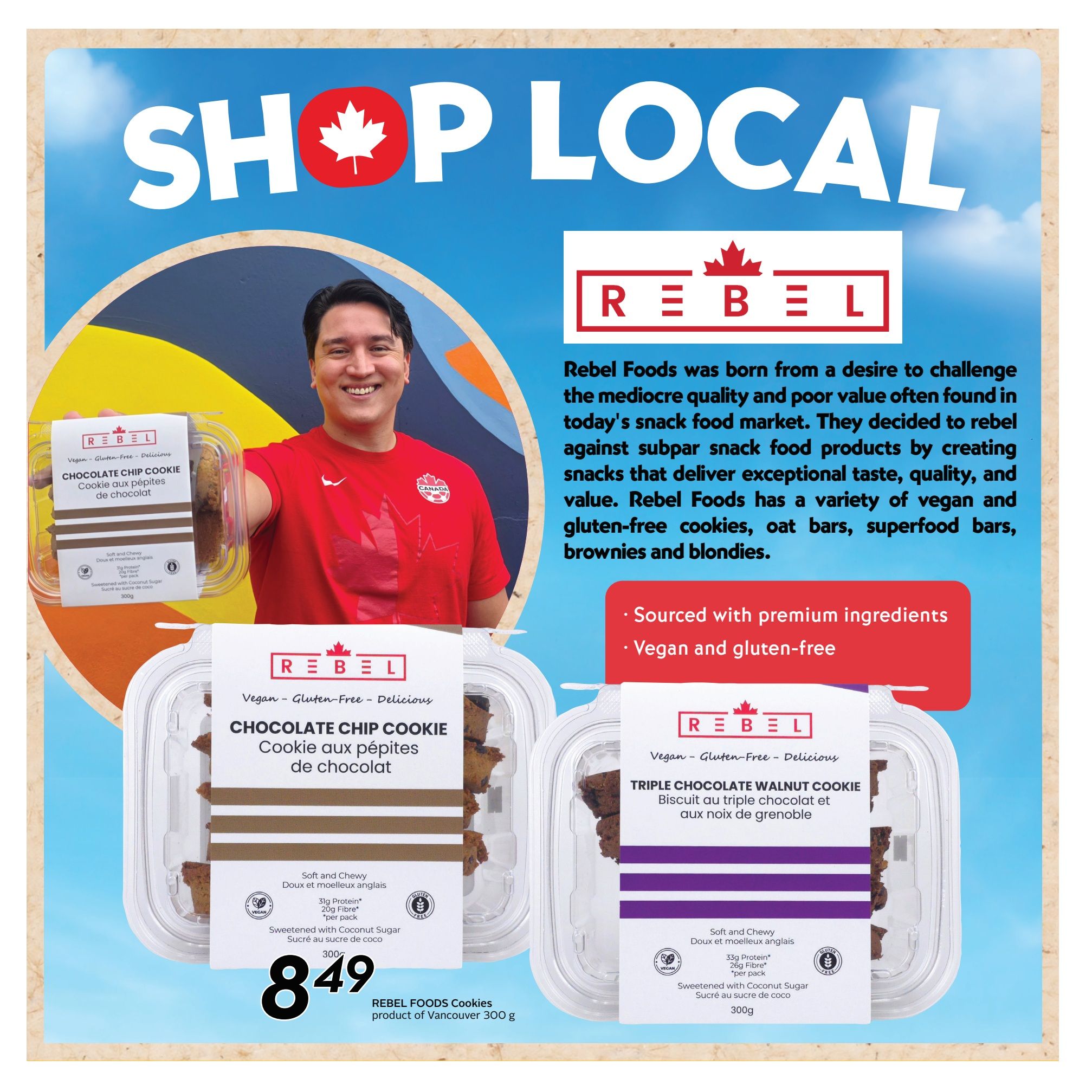 Safeway weekly flyer specials page 23 features Rebel Foods, a brand focused on vegan and gluten-free snacks. The page highlights Rebel Foods' commitment to quality and value, offering products sourced with premium ingredients. Featured items include Rebel Foods Chocolate Chip Cookies, described as soft and chewy with 31g protein and 20g fibre per pack, sweetened with coconut sugar, available in a 300g package for $8.49. Also showcased is the Rebel Foods Triple Chocolate Walnut Cookie, also vegan and gluten-free, with 33g protein and 26g fibre per pack, sweetened with coconut sugar, in a 300g package.