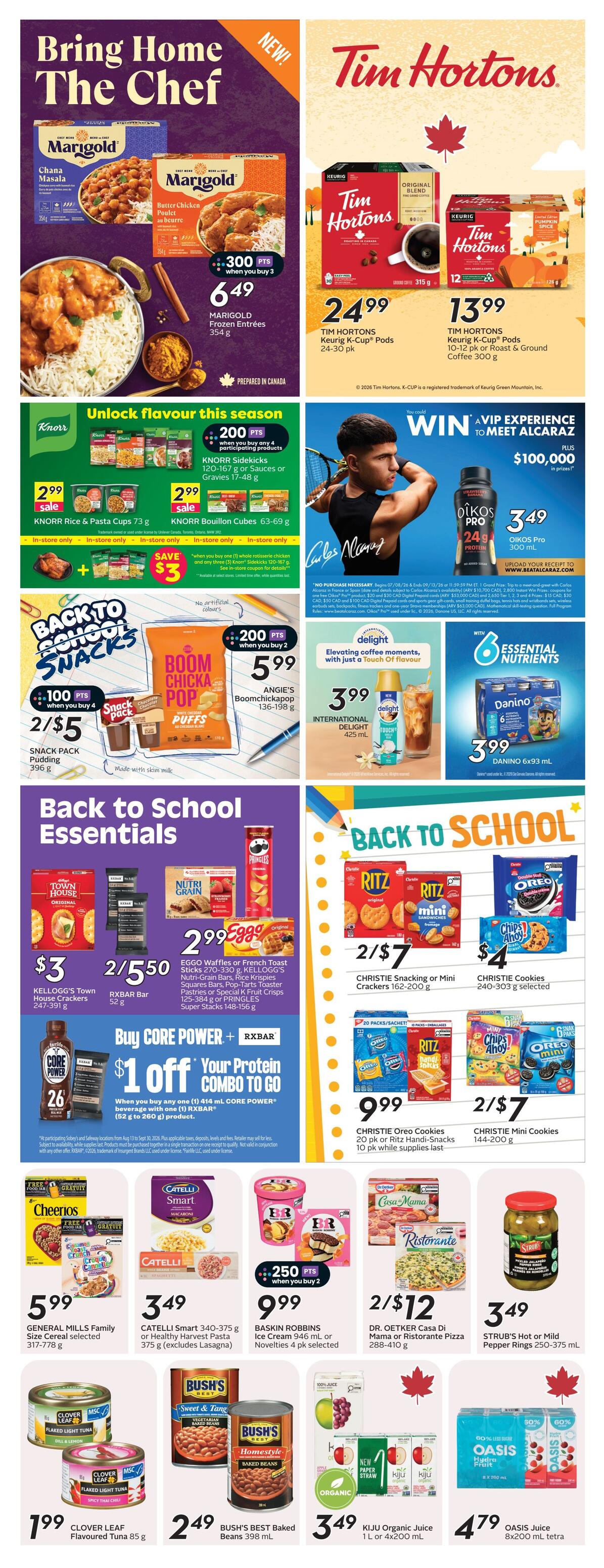 Safeway flyer page 27 featuring 'Bring Home The Chef' with Marigold Frozen Entrees 354 g for $6.49, earning 300 points when you buy 3. Tim Hortons Keurig K-Cup Pods are available in 24-30 pk for $24.99 and 10-12 pk Roast & Ground Coffee 300 g for $13.99. The 'Unlock flavour this season' section highlights Knorr Sidekicks 120-167 g or Sauces or Gravies 17-48 g and Knorr Rice & Pasta Cups 73 g for $2.99 each, plus Knorr Bouillon Cubes 63-69 g for $2.99. There's a save $3 coupon offer on Knorr Sidekicks. The 'Back to School Snacks' section includes Snack Pack Pudding 396 g at 2 for $5, earning 100 points when you buy 4, and Angie's Boomchickapop 136-198 g for $5.99, earning 200 points when you buy 2. International Delight coffee creamers 425 mL are $3.99. Danino 6x93 mL is $3.99. The 'Back to School Essentials' section features Kellogg's Town House Crackers 247-391 g for $3, RXBAR 52 g at 2 for $5.50, and Eggo Waffles or French Toast Sticks 270-230 g, Kellogg's Nutri-Grain Bars, Rice Krispies Squares Bars, Pop-Tarts Toaster Pastries or Special K Fruit Crisps 125-384 g or Pringles Super Stacks 148-156 g for $2.99. A 'Buy CORE POWER + RXBAR' offer gives $1 off a Protein Combo. Christie Snacking or Mini Crackers 162-200 g are 2 for $7, and Christie Cookies 240-303 g selected are $4. Christie Oreo Cookies 20 pk or Ritz Handi-Snacks 10 pk are $9.99. Christie Mini Cookies 144-200 g are 2 for $7. General Mills Family Size Cereal selected 317-778 g is $5.99. Catelli Smart 340-375 g or Healthy Harvest Pasta 375 g (excludes Lasagna) is $3.49. Baskin Robbins Ice Cream 946 mL or Novelties 4 pk selected are $9.99, earning 250 points when you buy 2. Dr. Oetker Casa Di Mama or Ristorante Pizza 288-410 g are 2 for $12. Strub's Hot or Mild Pepper Rings 250-375 mL are $3.49. Clover Leaf Flavoured Tuna 85 g is $1.99. Bush's Best Baked Beans 398 mL are $2.49. Kiju Organic Juice 1 L or 4x200 mL is $3.49. Oasis Juice 8x200 mL tetra is $4.79.