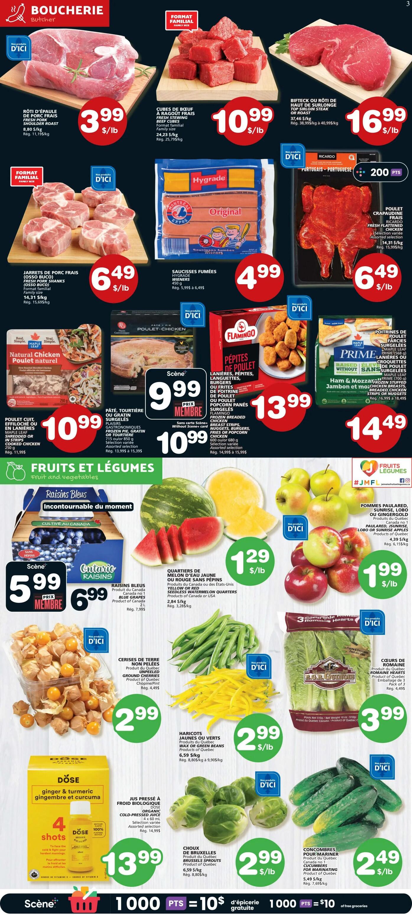 IGA Weekly Flyer Specials Page 4 features a butcher section with fresh meat deals. Highlights include fresh pork shoulder roast for $3.99/lb, fresh stewing beef cubes for $10.99/lb, and beef or sirloin top blade steak for $16.99/lb. Also available are fresh pork shanks (osso buco) for $6.49/lb and Hygrade Original Wieners for $4.99. The flyer also showcases Ricardo fresh flattened chicken for $6.49/lb and Prime Ham & Mozzarella frozen stuffed chicken breasts or nuggets for $14.49. In the fruits and vegetables section, find Ontario Blue Grapes for $6.99, yellow or red seedless watermelon quarters for $1.29/lb, Sunrise, Lobo, or Gingergold apples for $1.99/lb. Other produce includes unpeeled ground cherries for $2.99, wax or green beans for $2.99/lb, romaine hearts for $3.99, and cucumbers for $2.49/lb. Additionally, there are Flamingo frozen breaded chicken nuggets, strips, burgers, fries, or popcorn chicken for $13.99, and Dôse organic ginger & turmeric cold-pressed juice (4 shots) for $13.99. The flyer also promotes 1000 Scene points equals $10 in free groceries.