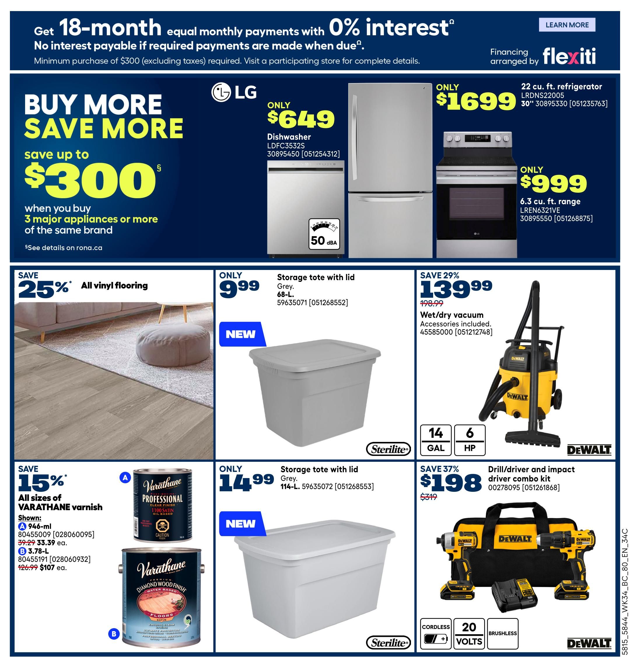 Rona flyer page 3 features a 'Buy More Save More' offer with up to $300 savings when you buy 3 major appliances or more of the same brand. Featured LG appliances include a dishwasher for only $649, a 22 cu. ft. refrigerator for $1699, and a 6.3 cu. ft. range for $999. Also on sale is 25% off all vinyl flooring. Storage totes with lids are available for only $9.99 (68-L, Grey) and $14.99 (114-L, Grey). Save 15% on all sizes of Varathane varnish, with a 946-ml can shown for $33.39 and a 3.78-L can for $107. Additionally, save 37% on a DeWalt drill/driver and impact driver combo kit for $198, originally $319. The kit includes a 20-volt cordless brushless tool.