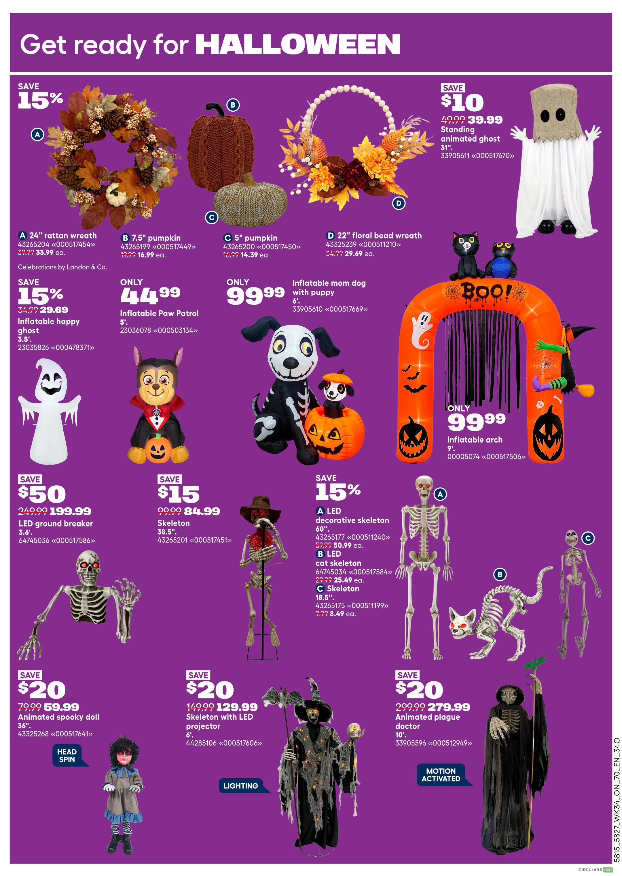 Rona weekly flyer specials page 10 features Halloween decorations. Save 15% on a 24' rattan wreath, now $33.99. Also save 15% on a 3.5' inflatable happy ghost, now $29.69. Get a 7.5' pumpkin for $16.99 and a 5' pumpkin for $14.39. An inflatable Paw Patrol skeleton dog is only $44.99. An inflatable mom dog with puppy is $99.99. Save $10 on a 31' animated ghost, now $39.99. Featured are LED decorative skeletons: a 60' skeleton for $50.99 (save $50), a 6' LED cat skeleton for $25.49, and an 18.5' skeleton for $8.49. An animated spooky doll is $59.99 (save $20). A 6' skeleton with LED projector is $129.99 (save $20). An inflatable arch is $99.99. A 10' animated plague doctor is $279.99 (save $20).