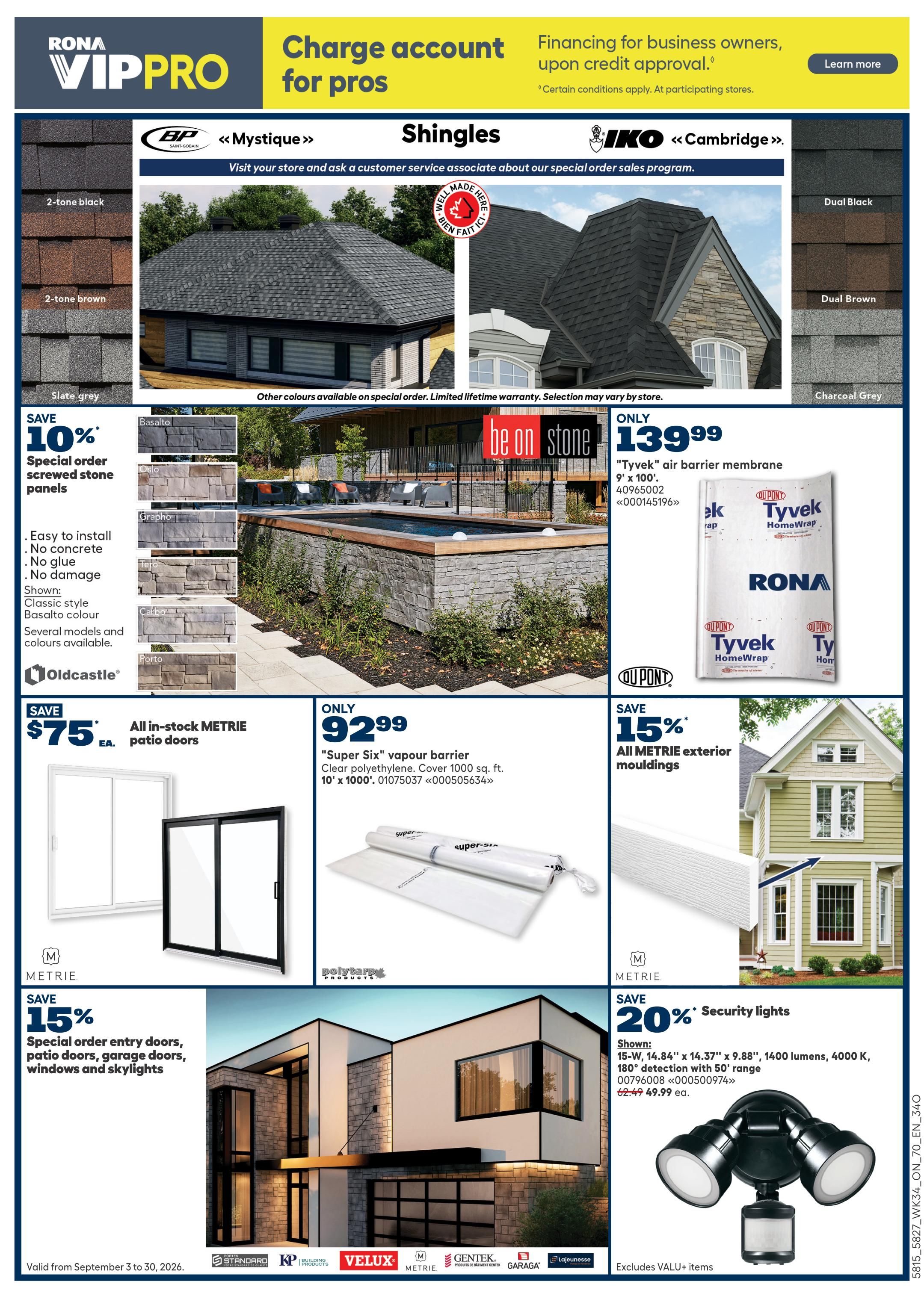 Rona VIP Pro flyer page 11 features financing for business owners. Shingles from BP Mystique and IKO Cambridge are displayed with various colour options like 2-tone black, 2-tone brown, slate grey, dual black, dual brown, and charcoal grey. Save 10% on special order screwed stone panels from Oldcastle in colours like Basalto, Oslo, Grapho, Tero, Carbo, and Porto. Also available is 'Tyvek' air barrier membrane for only $139.99. Save $75 EA. on all in-stock METRIE patio doors. Save 15% on special order entry doors, patio doors, garage doors, windows, and skylights. Save 20% on security lights, shown with 180° detection and 50' range, on sale for $49.99 each, down from $62.49. The flyer is valid from September 3 to 30, 2026.