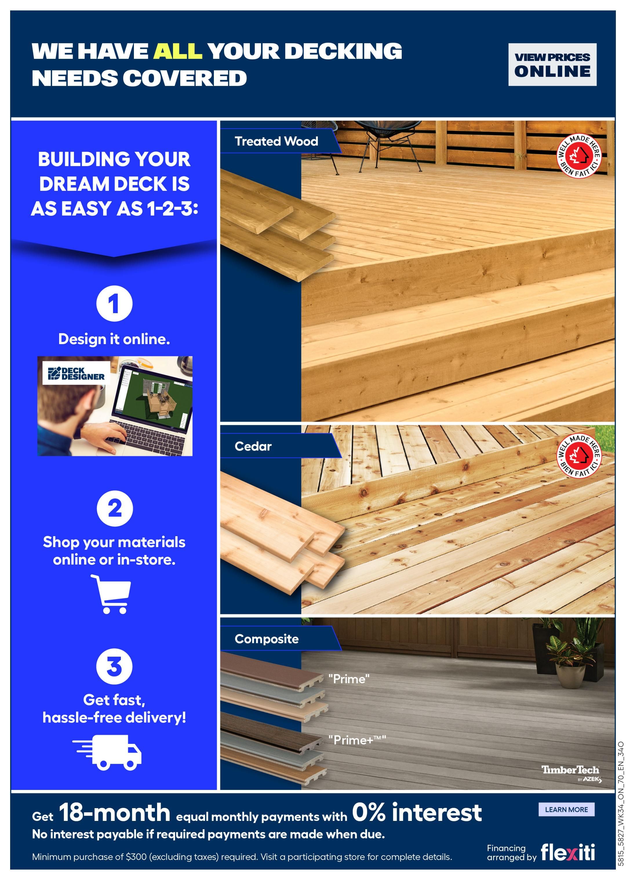 Rona flyer page showcasing decking needs. Features a 3-step process: 1. Design your dream deck online using the Deck Designer tool. 2. Shop materials online or in-store. 3. Get fast, hassle-free delivery. The page displays different decking materials including Treated Wood, Cedar, and Composite options like 'Prime' and 'Prime+' from TimberTech by AZEK. Also promotes an offer for 18-month equal monthly payments with 0% interest on purchases of $300 or more (excluding taxes), with financing arranged by Flexiti. View prices online.