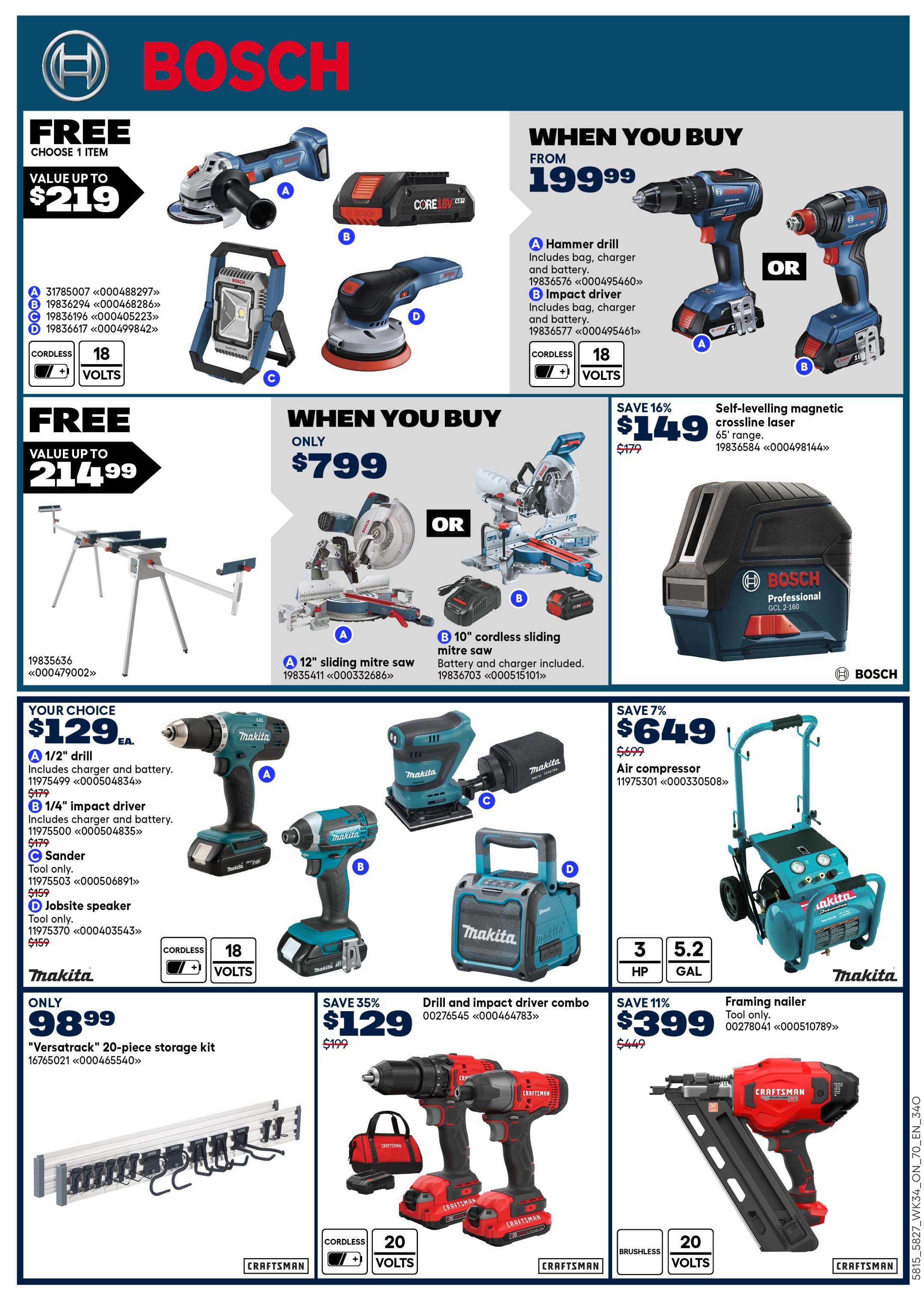 Rona Ontario flyer page 16 features a selection of power tools and accessories. Get a FREE Bosch tool valued up to $219 with the purchase of a Bosch hammer drill or impact driver for $199.99. Also available is a Bosch 12' sliding mitre saw for $799, or a Bosch 10' cordless sliding mitre saw with battery and charger included. Save 16% on a self-levelling magnetic crossline laser for $149, originally $179. Choose from a Makita 1/2' drill, 1/4' impact driver, sander, or jobsite speaker for $129 each, with charger and battery included for the drill and impact driver. Save 7% on a Makita air compressor for $649, originally $699. Get the 'Versatrack' 20-piece storage kit for $98.99. Also featured is a Craftsman drill and impact driver combo for $129, saving 35% off $199, and a Craftsman framing nailer tool only for $399, saving 11% off $449.