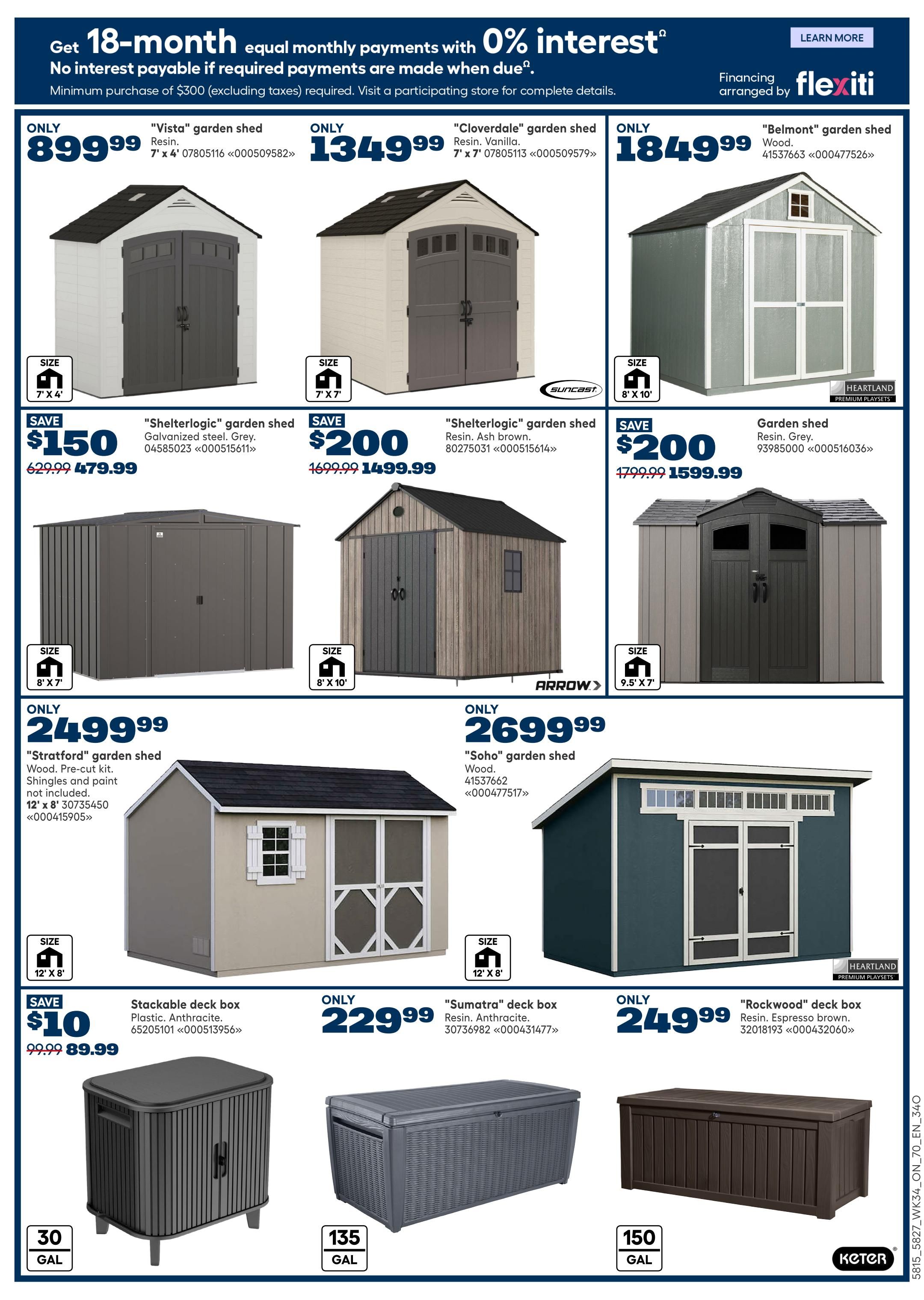 Rona Ontario flyer page 17 features a selection of garden sheds and deck boxes with financing options. Get 18-month equal monthly payments with 0% interest on purchases of $300 or more. Featured garden sheds include the 'Vista' garden shed for only $899.99, the 'Cloverdale' garden shed for only $1349.99, and the 'Belmont' garden shed for only $1849.99. Save $150 on the 'Shelterlogic' garden shed (7' x 4') now $479.99, and save $200 on the 'Shelterlogic' garden shed (8' x 7') now $1499.99. Also available is a garden shed for $1599.99. Other sheds include the 'Stratford' garden shed (12' x 8') for only $2499.99 and the 'Soho' garden shed for only $2699.99. Deck boxes include a 30-gallon stackable deck box for $89.99 (save $10), the 'Sumatra' deck box for only $229.99, and the 'Rockwood' deck box for only $249.99.