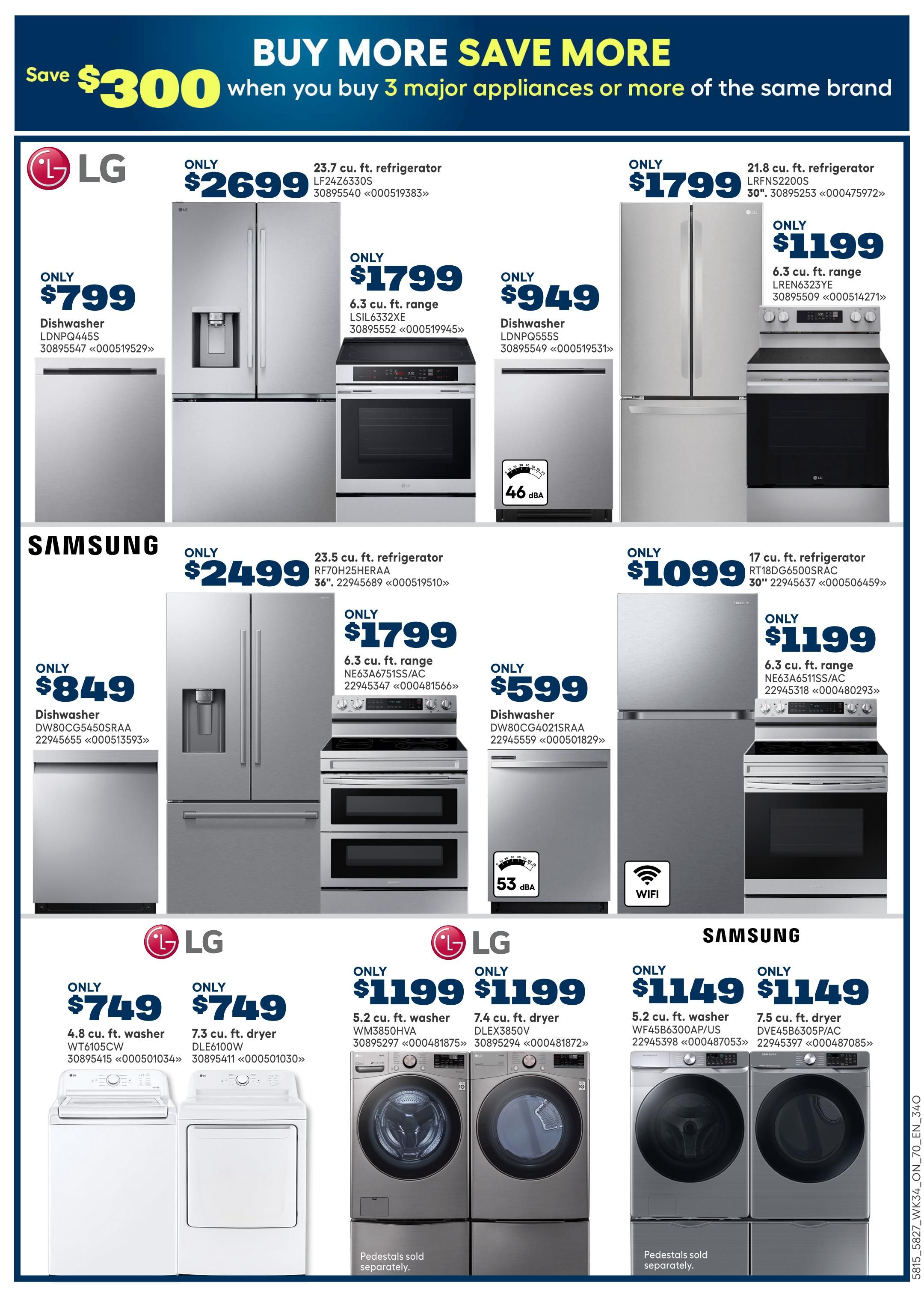 Rona Ontario flyer specials page 18 features a 'Buy More Save More' promotion offering $300 off when you buy 3 major appliances or more of the same brand. Featured LG appliances include a 23.7 cu. ft. refrigerator for $2699, a dishwasher for $799, a 6.3 cu. ft. range for $1799, a 21.8 cu. ft. refrigerator for $1799, and a 6.3 cu. ft. range for $1199. Also available are an LG dishwasher for $949. Samsung appliances on sale include a 23.5 cu. ft. refrigerator for $2499, a dishwasher for $849, a 6.3 cu. ft. range for $1799, a 17 cu. ft. refrigerator for $1099, and a 6.3 cu. ft. range for $1199, and a Samsung dishwasher for $599. Laundry appliances are also featured: LG 4.8 cu. ft. washer for $749, LG 7.3 cu. ft. dryer for $749, LG 5.2 cu. ft. washer for $1199, LG 7.4 cu. ft. dryer for $1199, Samsung 5.2 cu. ft. washer for $1149, and Samsung 7.5 cu. ft. dryer for $1149. Pedestals sold separately for some washer and dryer models.
