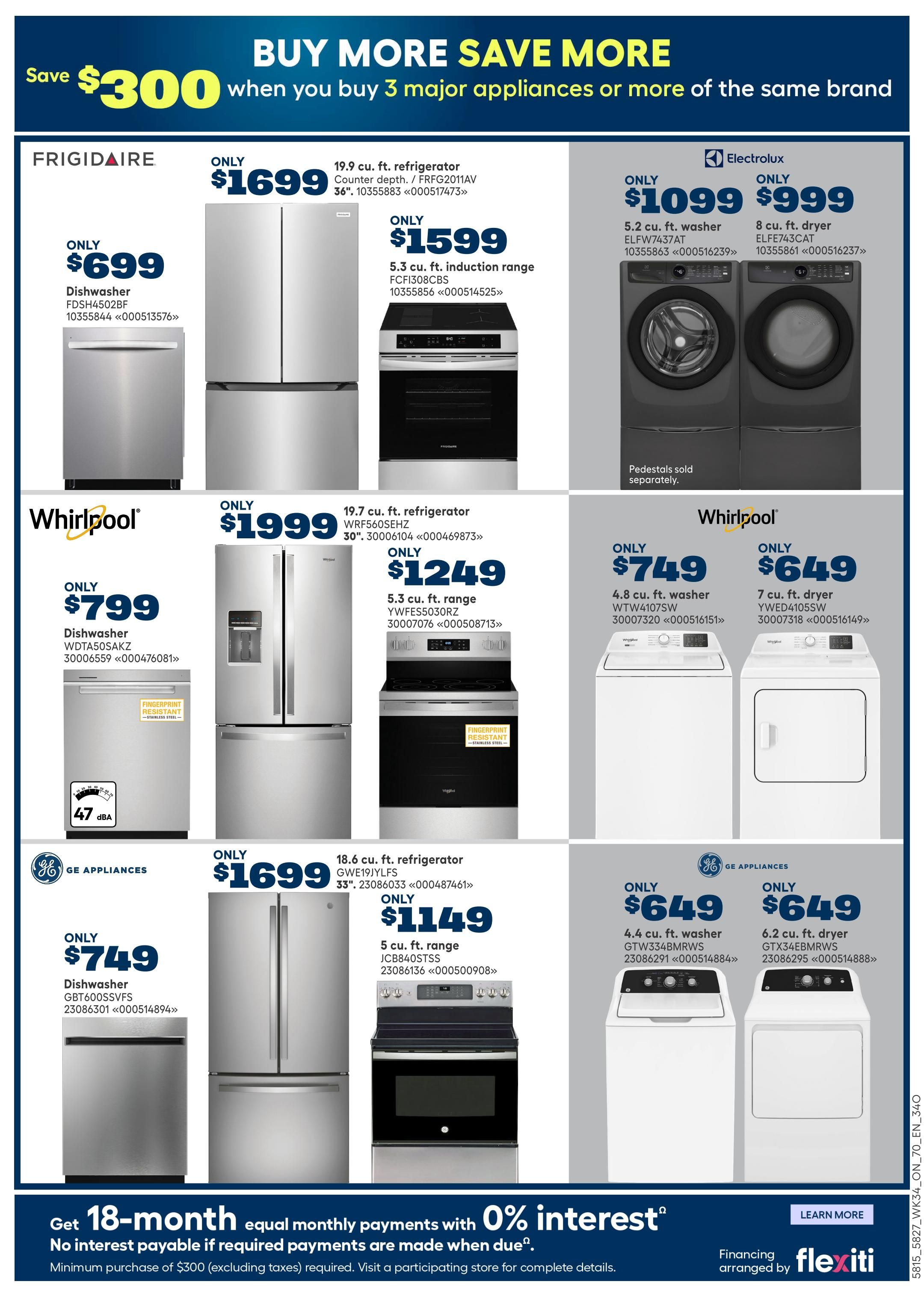 Rona Ontario flyer page 19 features a 'Buy More Save More' promotion offering $300 savings when you buy 3 major appliances of the same brand. Featured appliances include a Frigidaire 19.9 cu. ft. counter-depth refrigerator for $1699 and a 5.3 cu. ft. induction range for $1599. Also available is a Frigidaire dishwasher for $699. Electrolux offers a 5.2 cu. ft. washer for $1099 and an 8 cu. ft. dryer for $999. Whirlpool showcases a 19.7 cu. ft. refrigerator for $1999, a 5.3 cu. ft. range for $1249, a 4.8 cu. ft. washer for $749, and a 7 cu. ft. dryer for $649. GE Appliances presents an 18.6 cu. ft. refrigerator for $1699, a 5 cu. ft. range for $1149, a dishwasher for $749, a 4.4 cu. ft. washer for $649, and a 6.2 cu. ft. dryer for $649. The page also highlights an 18-month equal monthly payment plan with 0% interest on purchases of $300 or more.