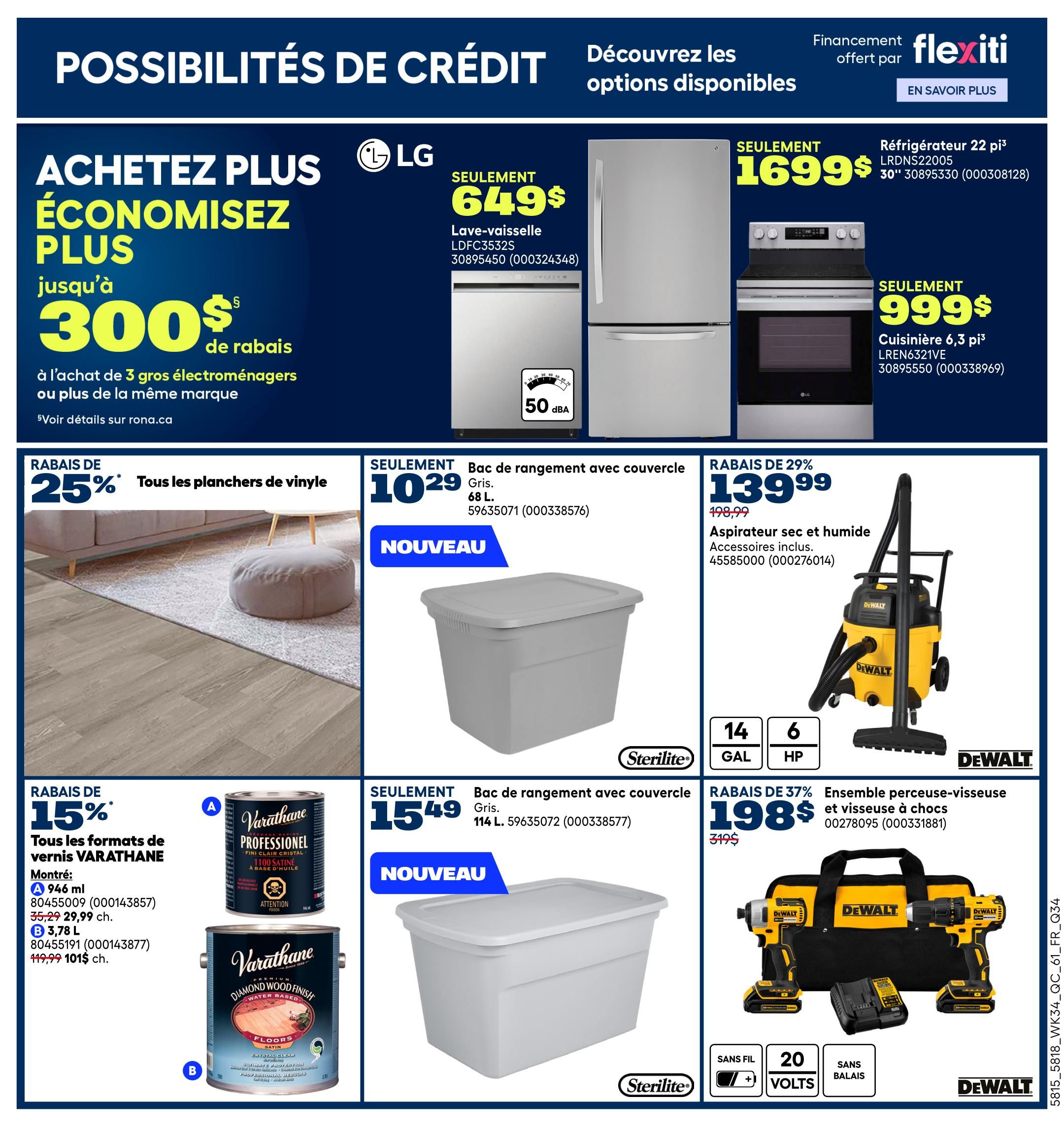 Rona Weekly Flyer Specials Page 3: Save up to $300 on select LG appliances with the purchase of 3 or more major appliances of the same brand. Featured LG appliances include a 50 dBA dishwasher for $649, a 22 cu. ft. refrigerator for $1699, and a 6.3 cu. ft. range for $999. Also available are 25% off all vinyl flooring, a new Sterilite grey storage bin with lid (68 L) for $10.29, a new 114 L Sterilite storage bin with lid for $15.49, 15% off all Varathane varnishes including 946 ml and 3.78 L sizes, and a DeWalt cordless impact driver and drill combo kit on sale for $198 (37% off), originally $319. The combo kit includes a battery and charger and features 20-volt tools.
